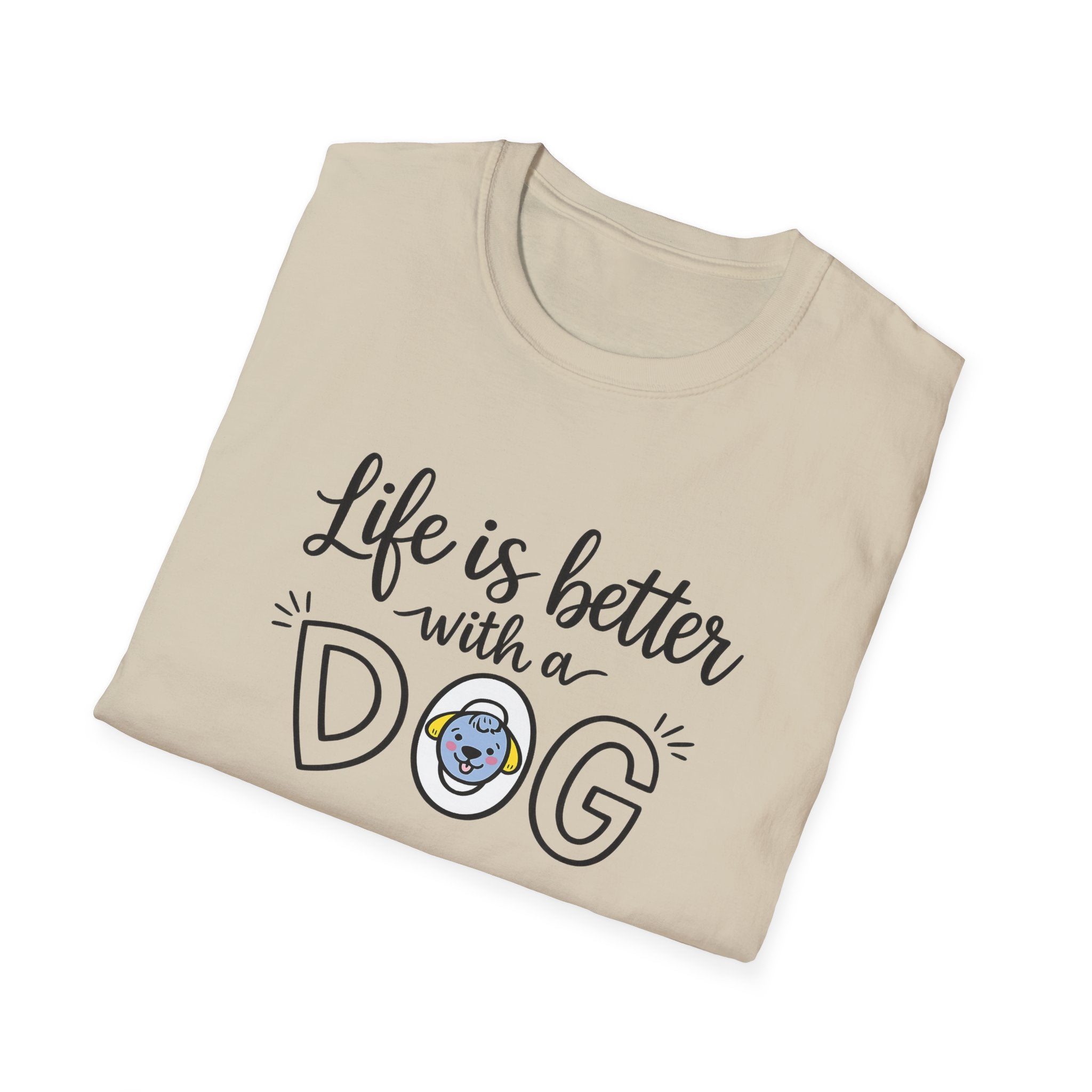 Life Is Better With a Dog Shirt | Dog Lover TShirt | Pet Owner Gift | Cute Dog T-Shirt | Dog Owner Gift | 6 colors - 100% cotton