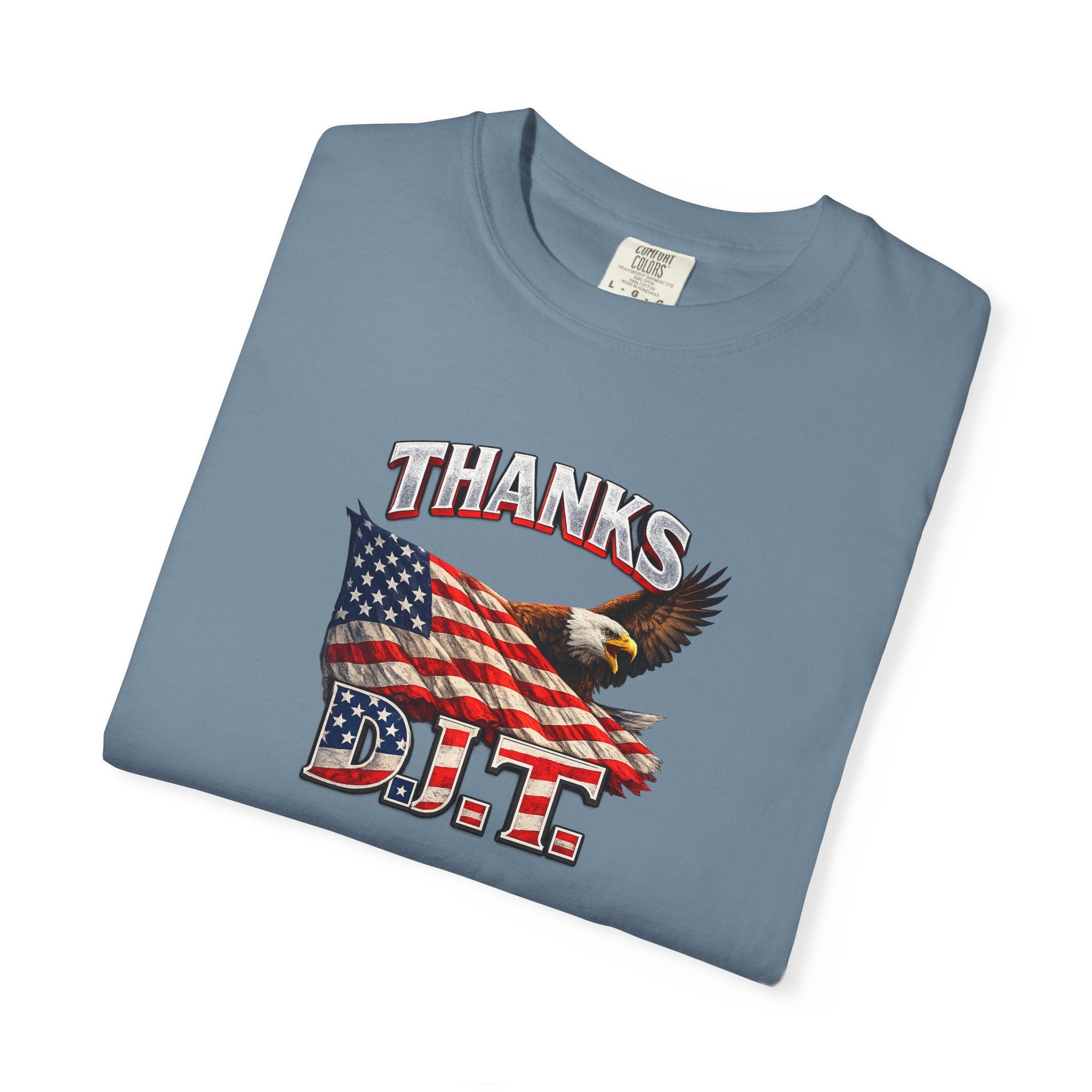 Thanks D.J.T. Tee | USA Pride Graphic TShirt | Freedom Lover Gift | Patriotic Apparel | 7 colors - 100% cotton