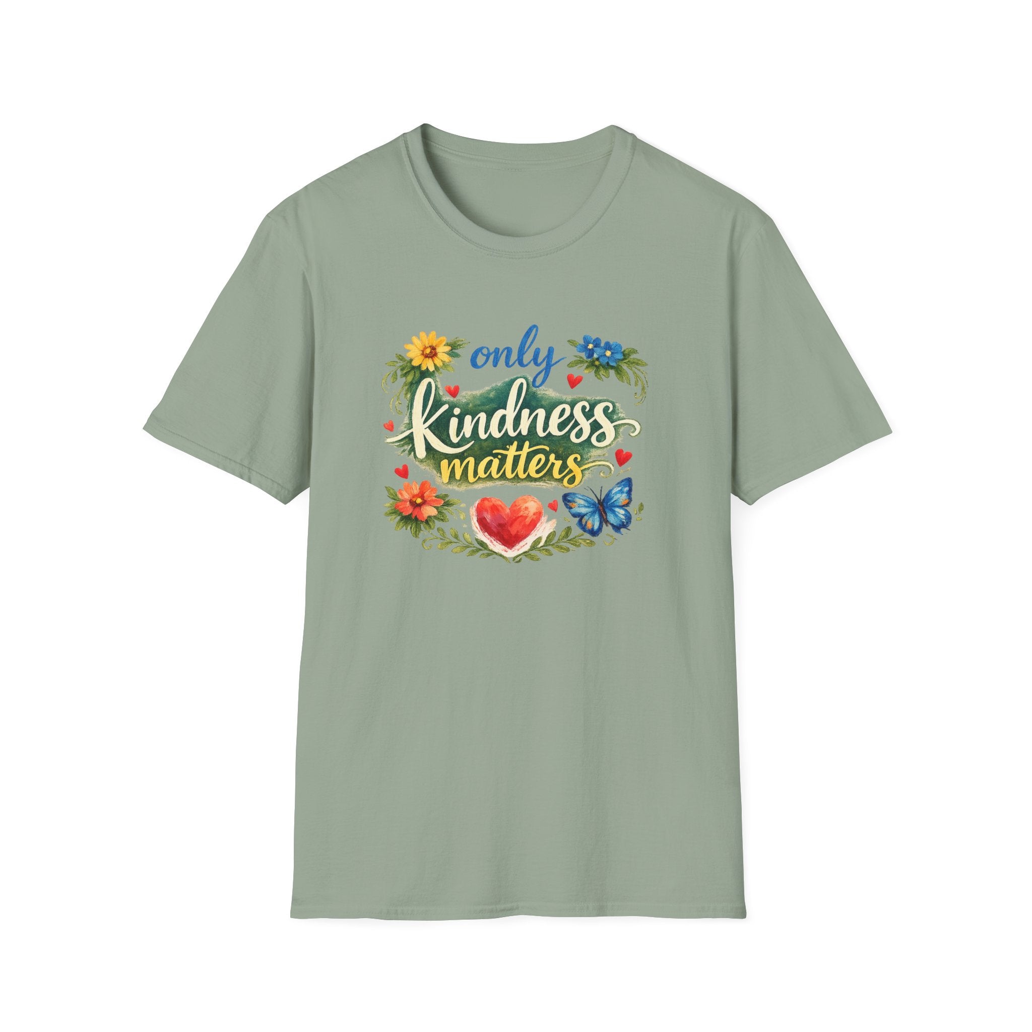 Only Kindness Matters Shirt | Inspirational Kindness Tee |  Uplifting Message Tee | Meaningful Gift | 7 colors - 100% cotton