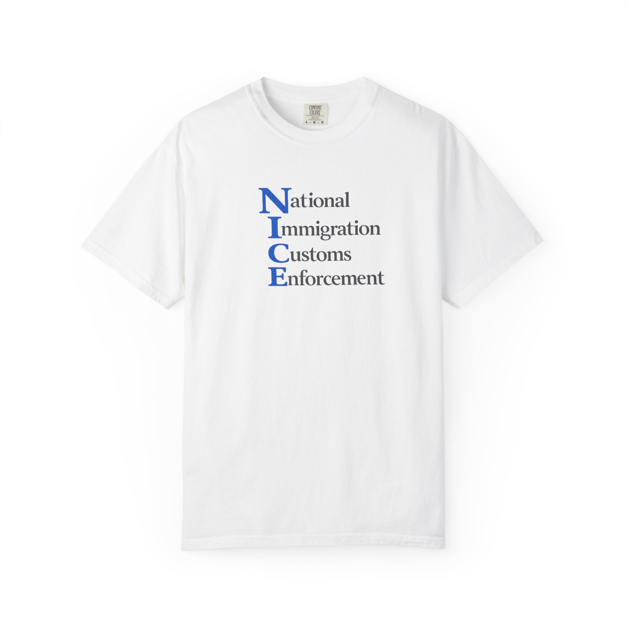 NICE design that subtly nods to ICE | Patriotic Law Enforcement Tee | Back the Blue Gift | Pro Ice Merch | 6 colors - 100% cotton