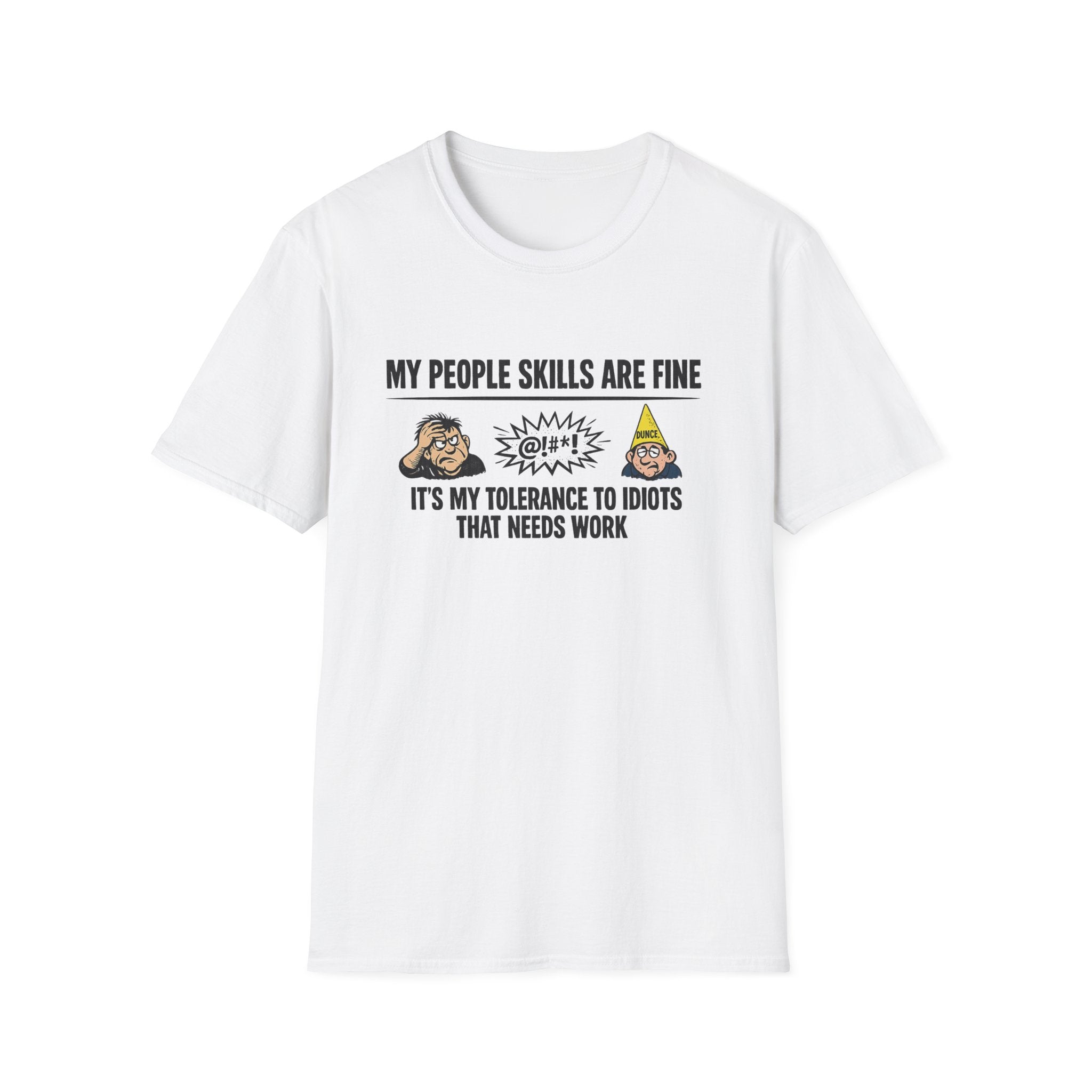 Funny People Skills Shirt | My People Skills Are Fine TShirt | Sarcastic Humor Tee | Adult Humor Graphic Tee | 9 colors - 100% cotton