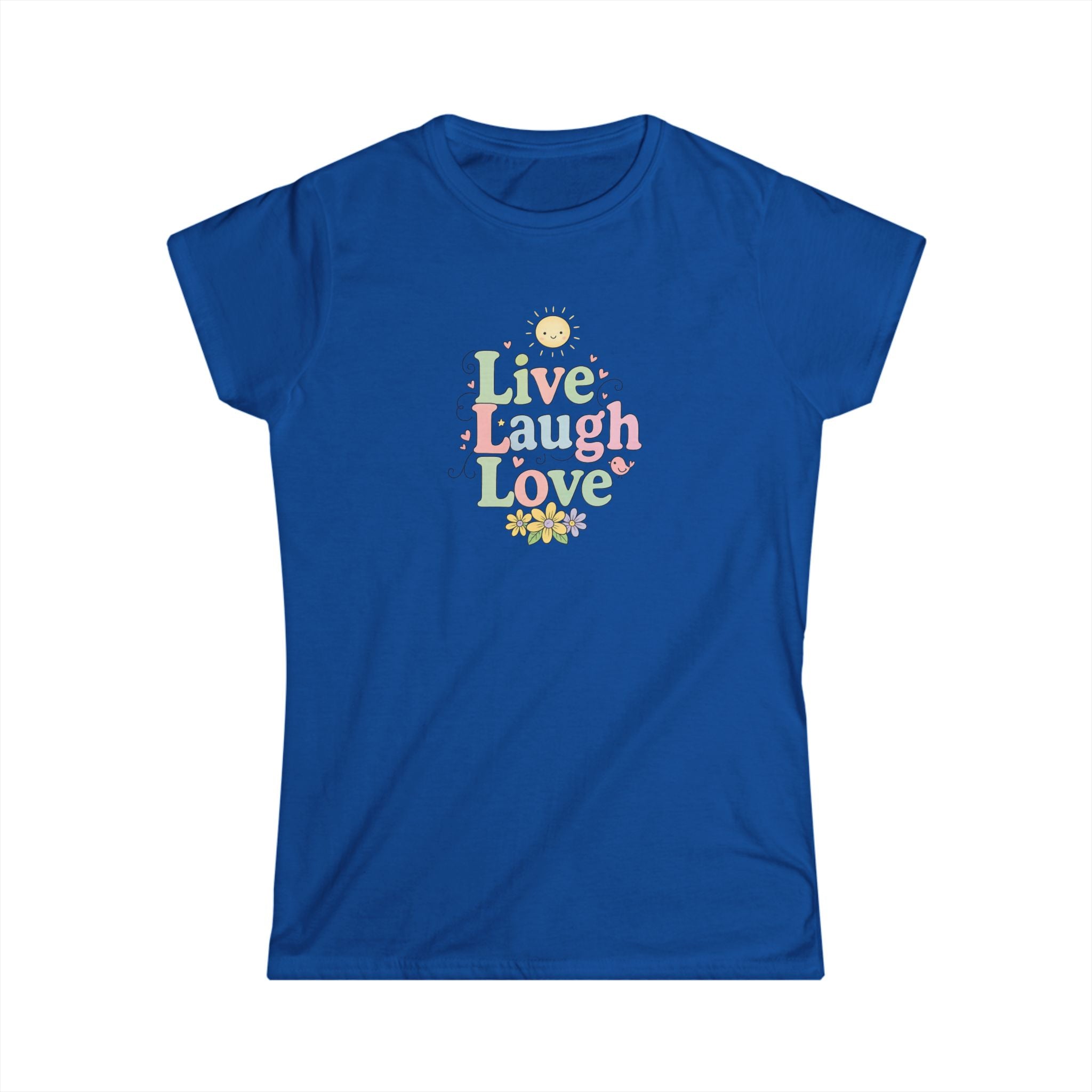 Cute ''Live Laugh Love'' T-Shirt for Women | Positive Quote Tee | 4 colors - 100% cotton