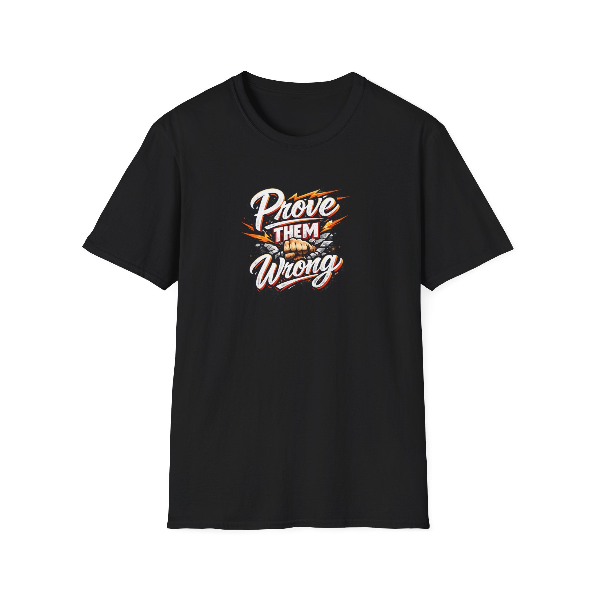 Prove Them Wrong Shirt | Motivational Graphic TShirt | Inspirational Quote Tee | Goal Crusher Shirt |  9 colors - 100% cotton