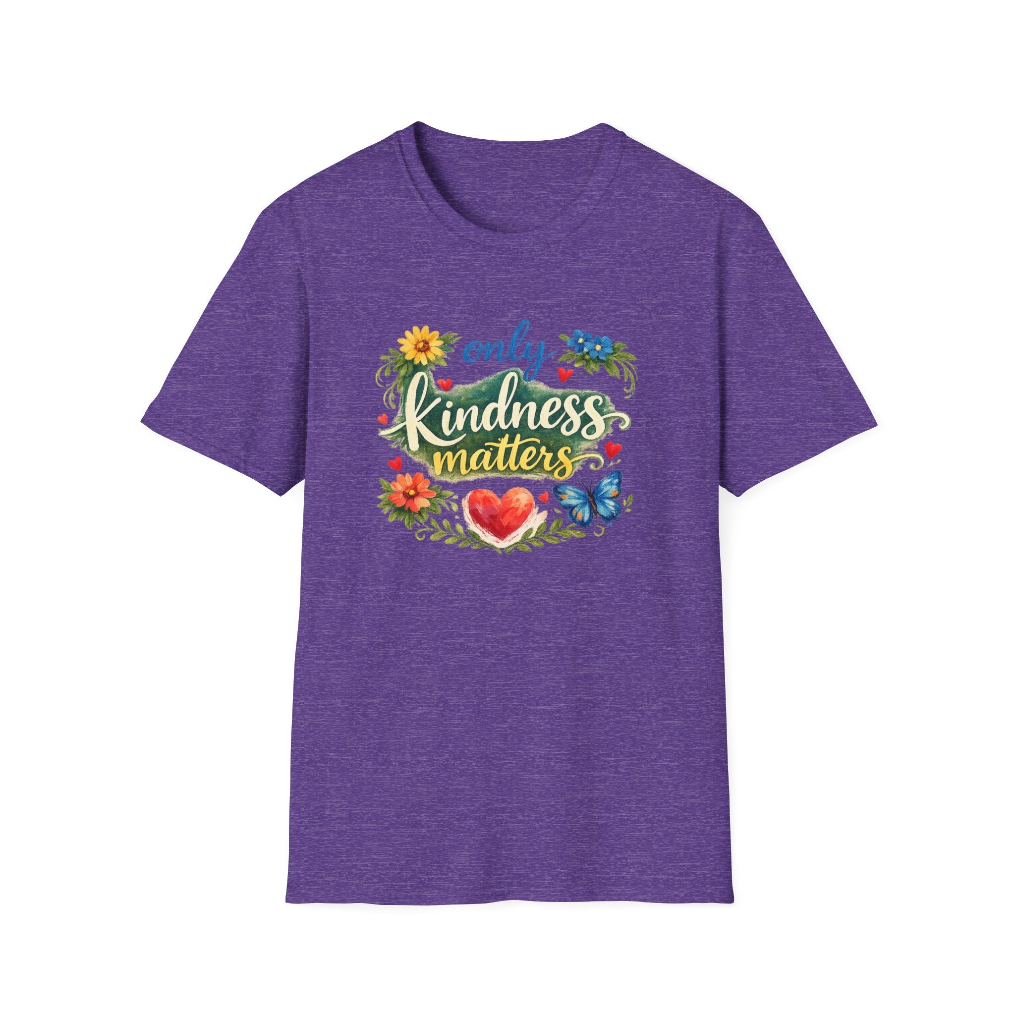 Only Kindness Matters Shirt | Inspirational Kindness Tee |  Uplifting Message Tee | Meaningful Gift | 7 colors - 100% cotton