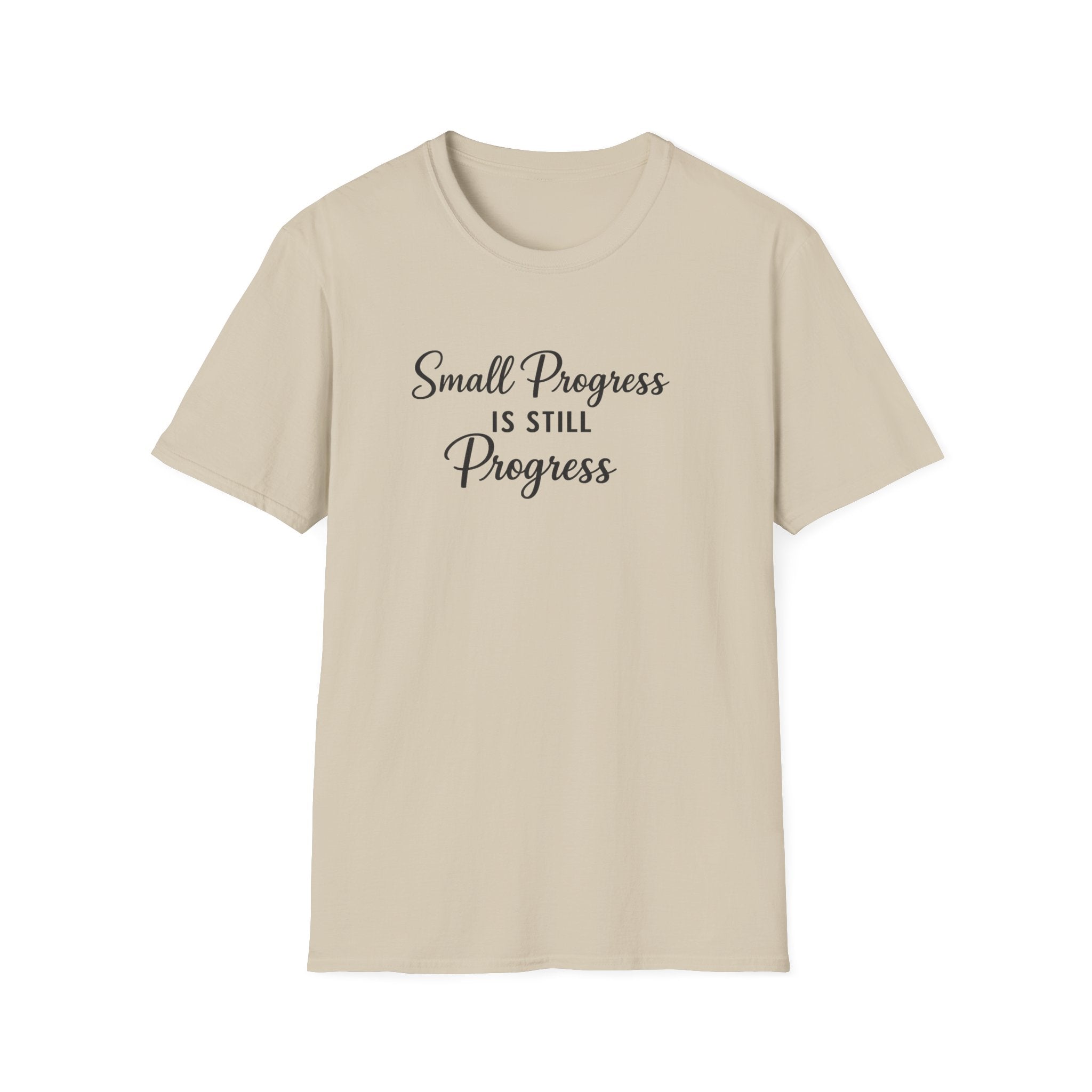 Small Progress Is Still Progress Shirt | Minimalist Inspirational Tee | Everyday Encouragement Gift | 7 colors - 100% cotton