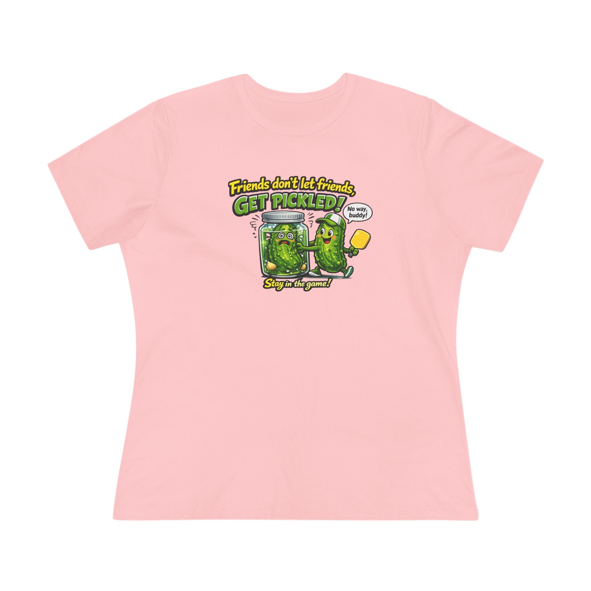 Friends Don't Let Friends Get Pickled Women's Tee | Funny Pickleball Lover Gift | Pickleball Humor Shirt | 7 colors - 100% cotton