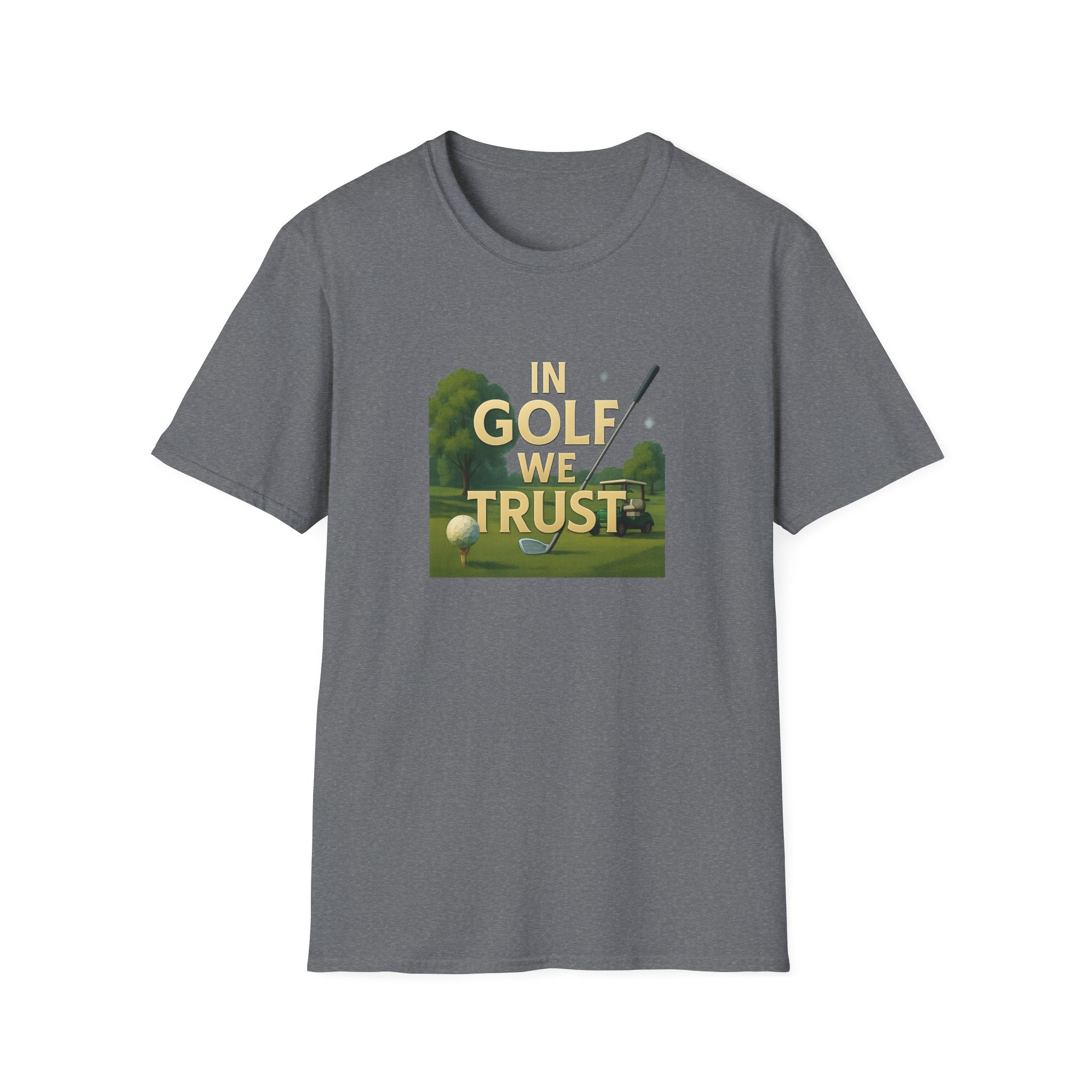 In Golf We Trust TShirt | Funny Golf Pun Tee | Golfer Gift | Humorous Golfing Shirt | Golf Lover Apparel | 6 colors - 100% cotton