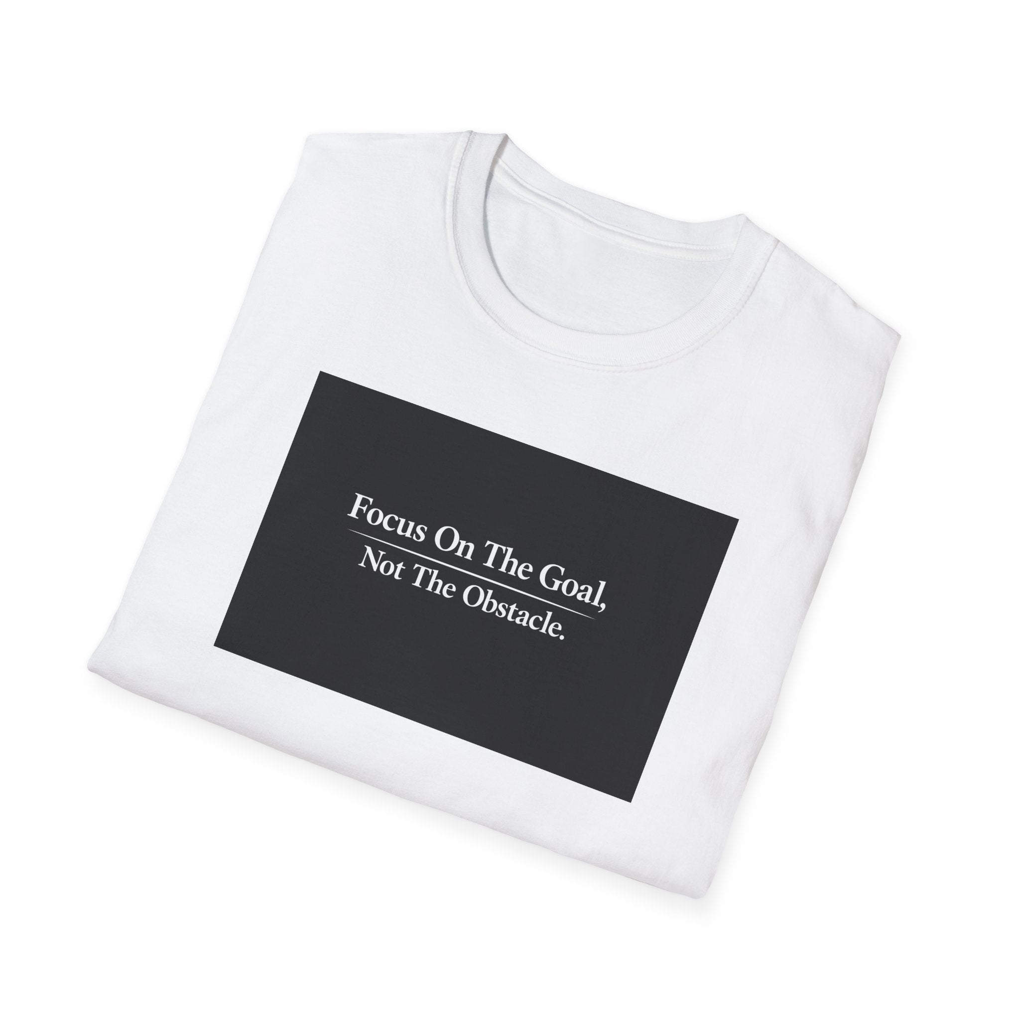Focus On The Goal Not The Obstacle Shirt | Motivational Quote Tee | Mindset T-Shirt | Everyday Encouragement Gift | 6 colors - 100% cotton