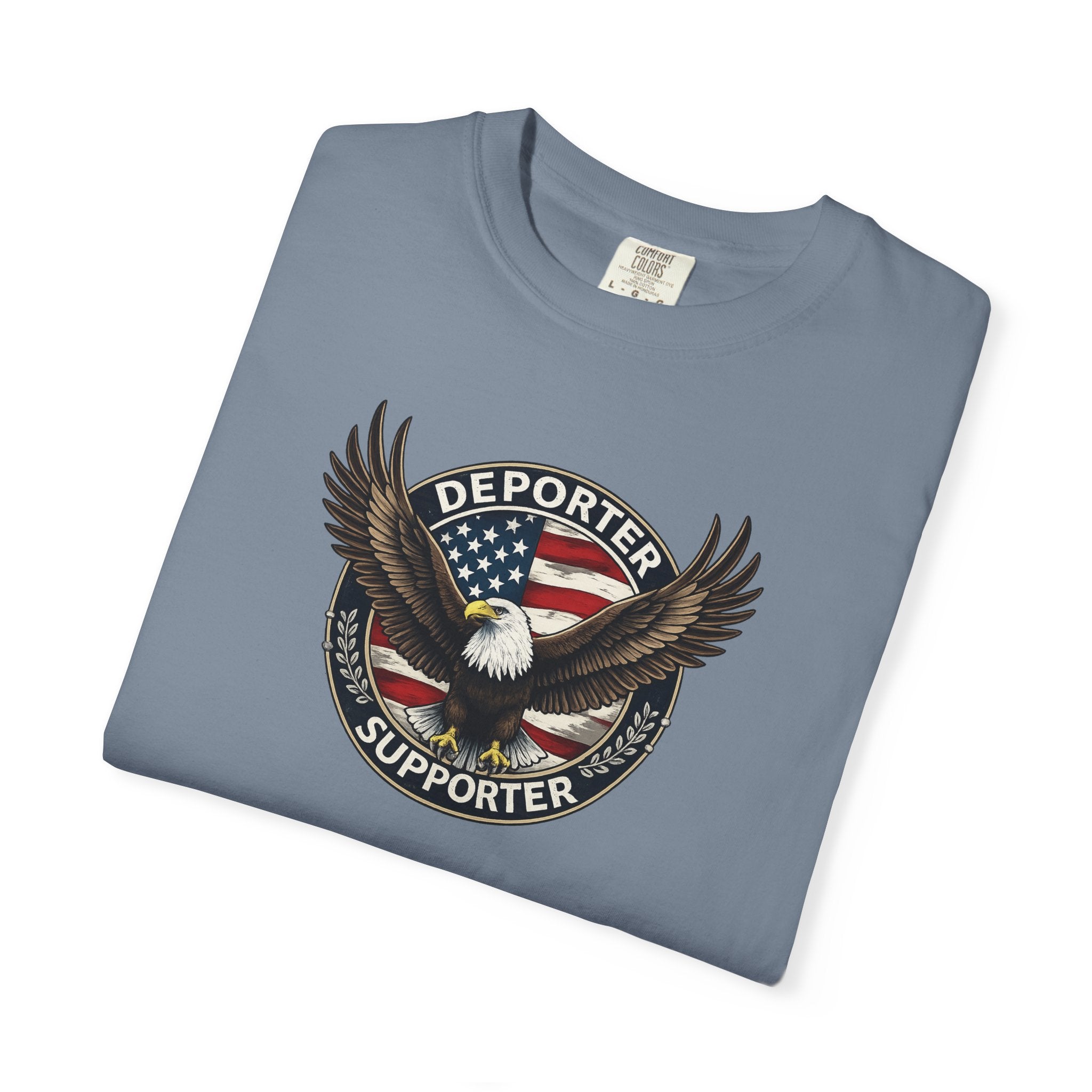 Deporter Supporter T-Shirt | Patriotic Eagle Border Wall Shirt | MAGA Immigration Graphic Tee | America First Shirt | 6 colors - 100% cotton