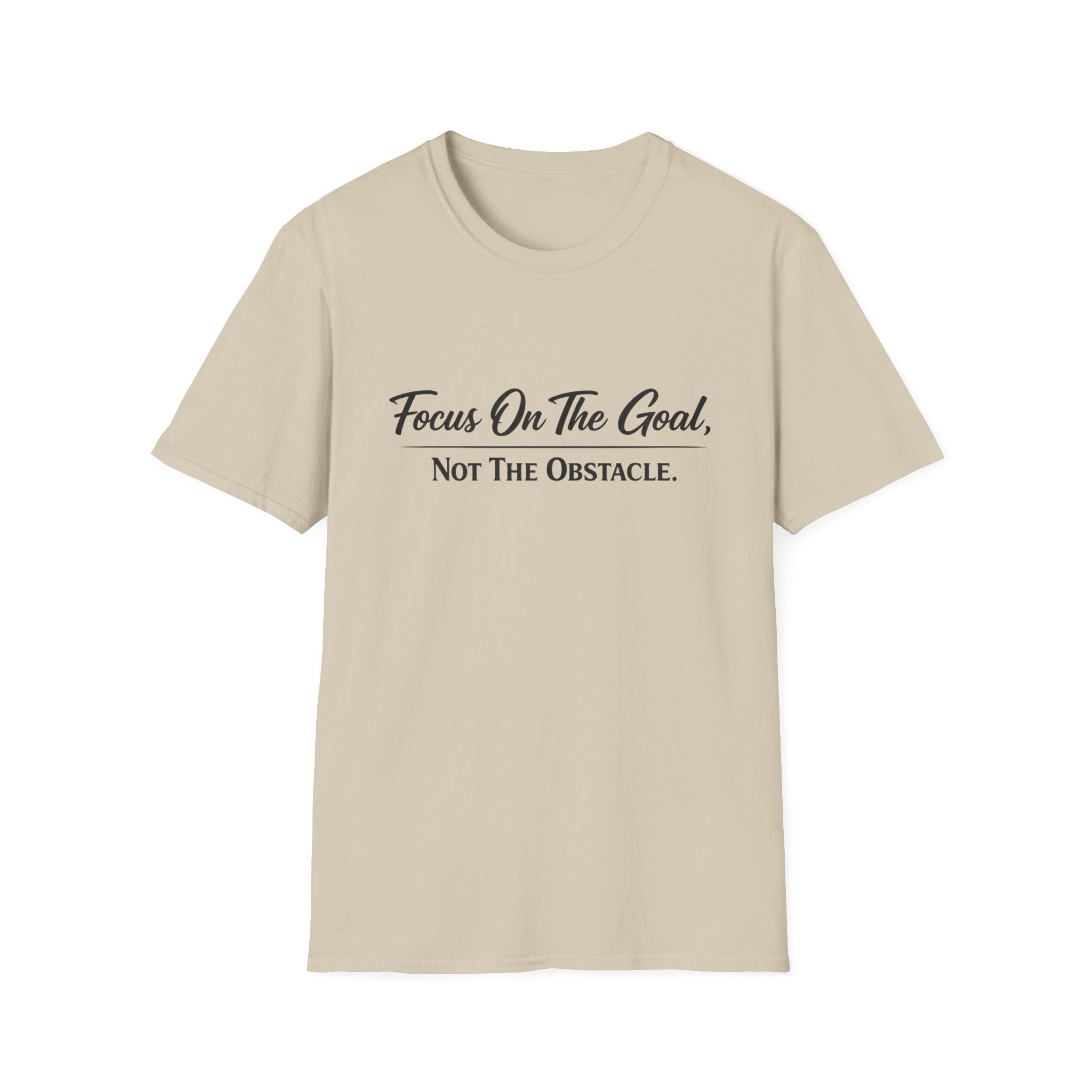 Focus On The Goal Not The Obstacle Shirt | Motivational Quote Tee | Mindset T-Shirt | Everyday Encouragement Gift | 8 colors - 100% cotton