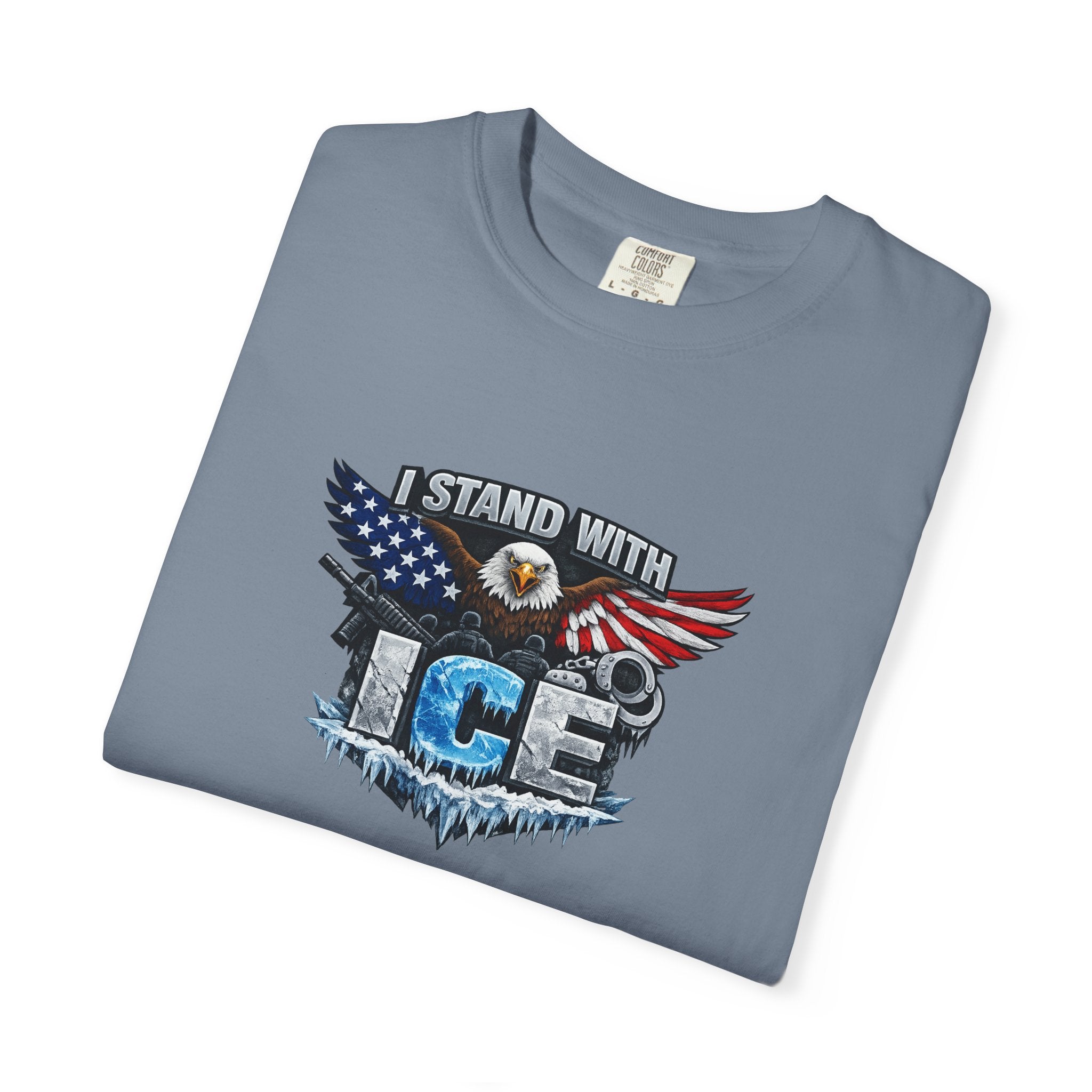 I Stand With ICE T-Shirt | Pro ICE Support Shirt | Conservative America Shirt | Freedom & Law Enforcement Tee | 9 colors - 100% cotton