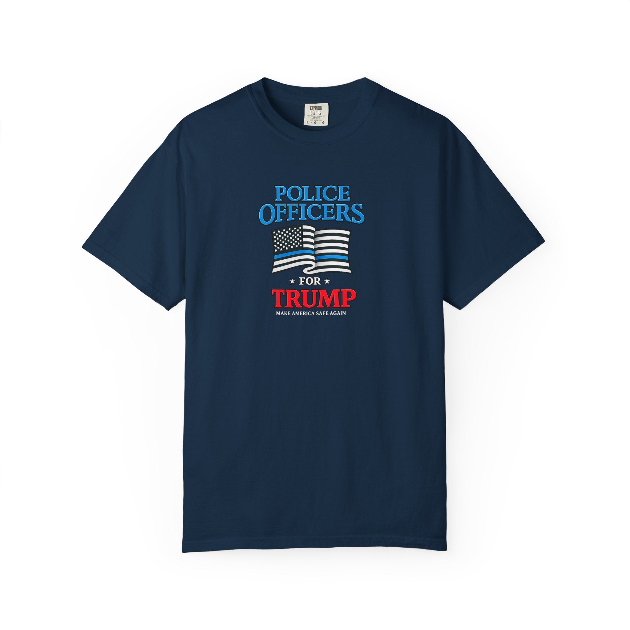 Police Officers for Trump Shirt | Thin Blue Line Flag Tee | Make America Safe Again | Pro Law Enforcement Gift | 3 colors - 100% cotton