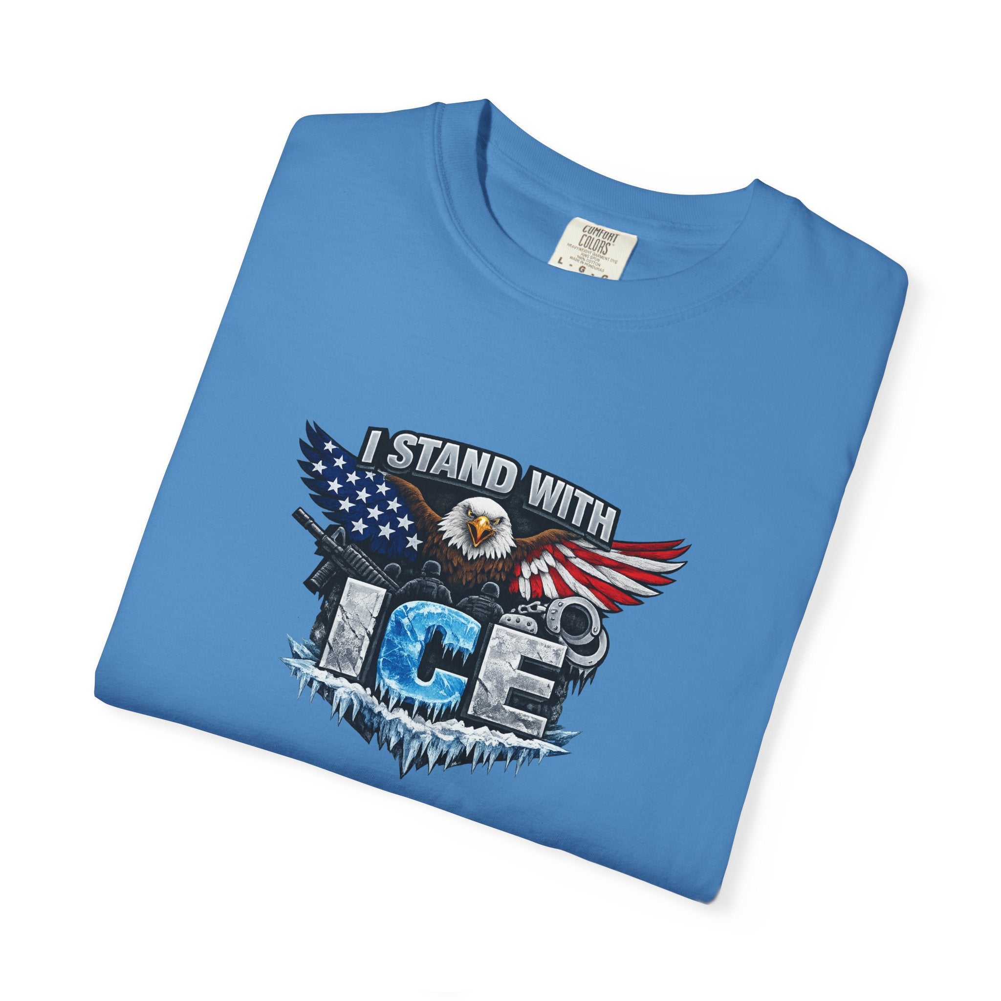 I Stand With ICE T-Shirt | Pro ICE Support Shirt | Conservative America Shirt | Freedom & Law Enforcement Tee | 9 colors - 100% cotton