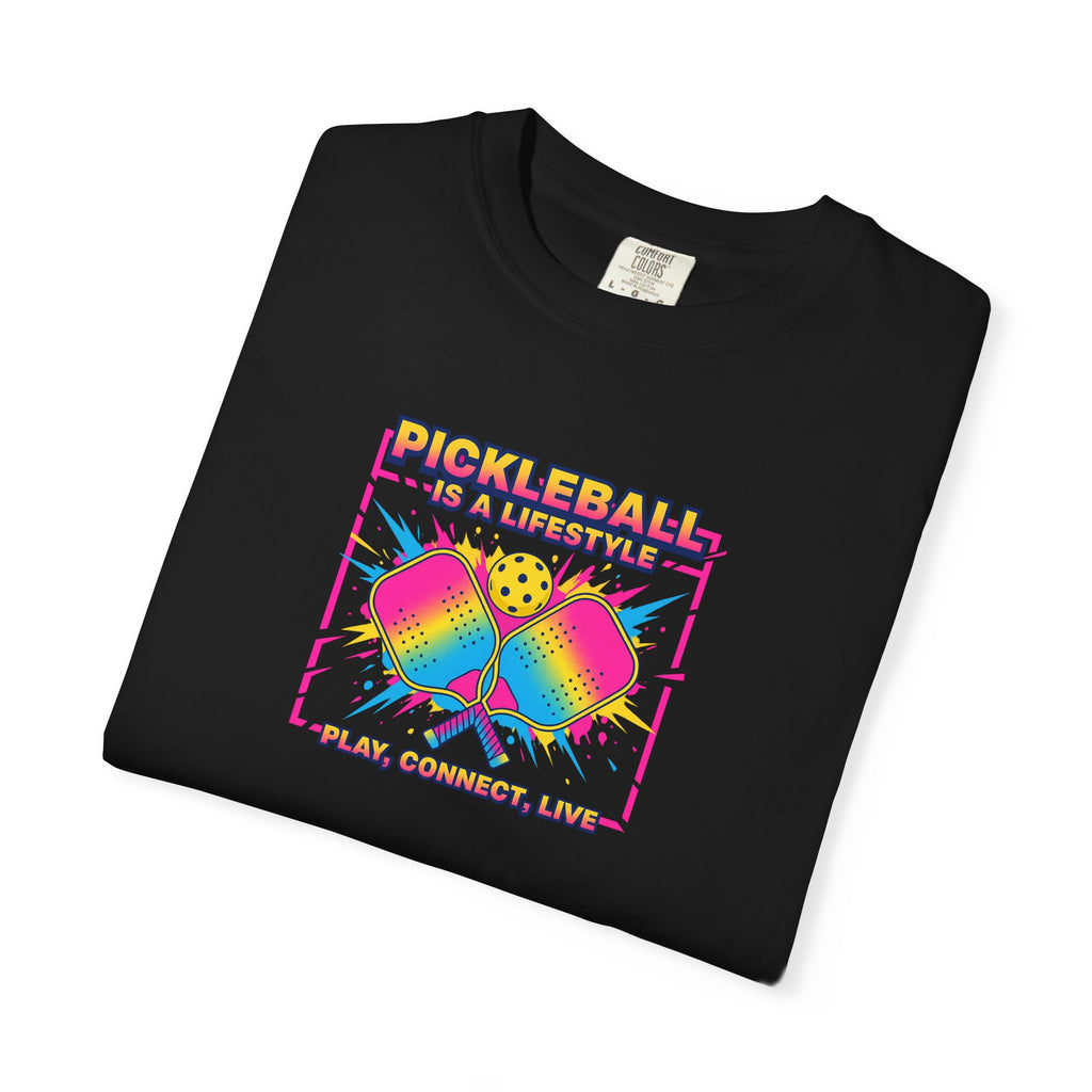 Bring your Love for Pickleball to Life with this tee  |  Pickleball Is a Lifestyle Play Connect Live-T-shirt - 7 colors - 100% cotton