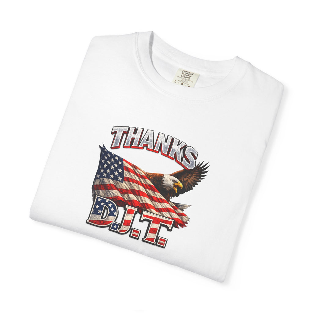 Thanks D.J.T. Tee | USA Pride Graphic TShirt | Freedom Lover Gift | Patriotic Apparel | 7 colors - 100% cotton