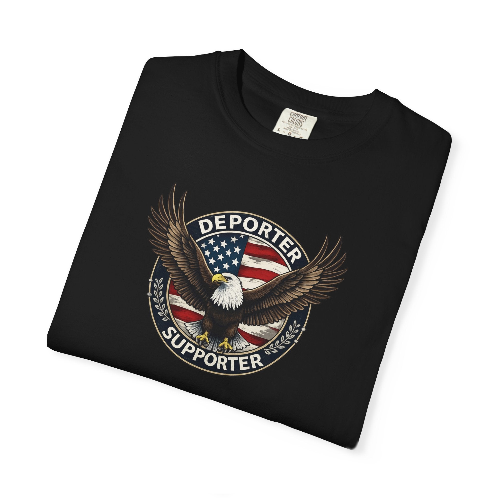 Deporter Supporter T-Shirt | Patriotic Eagle Border Wall Shirt | MAGA Immigration Graphic Tee | America First Shirt | 6 colors - 100% cotton