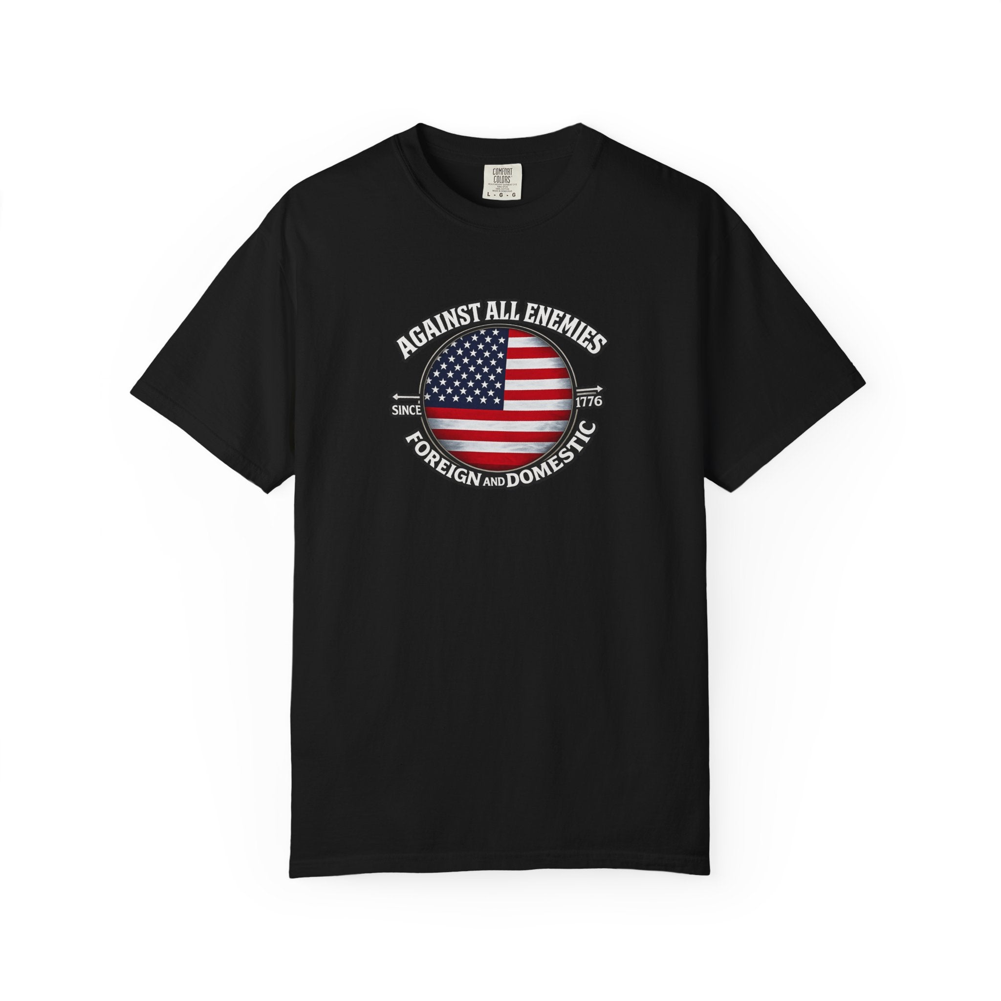 Against All Enemies Shirt | Patriotic American Flag T-Shirt | 1776 USA Shirt | Military Veteran Patriot Gift | 6 colors - 100% cotton