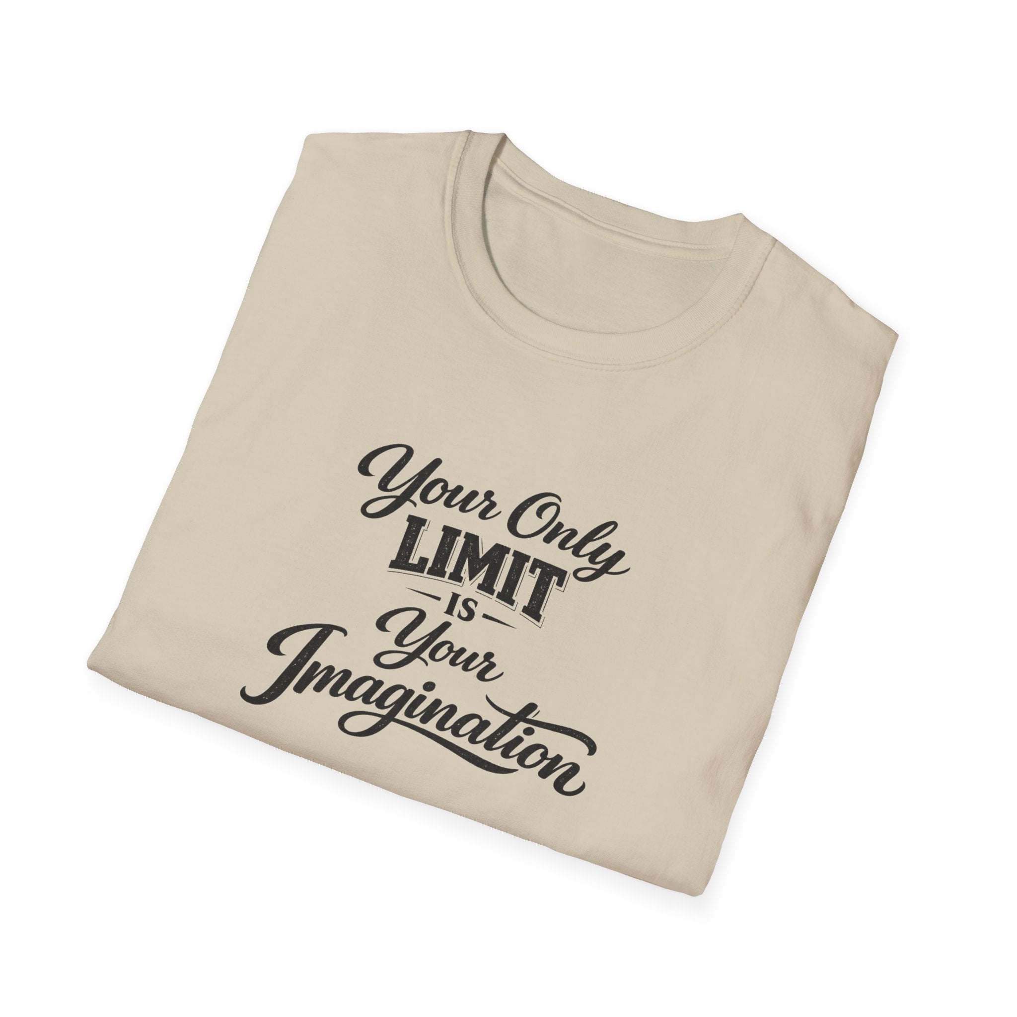 Your Only Limit Is Your Imagination | Motivational Quote T-Shirt | Inspirational Typography Tee | 7 colors - 100% cotton
