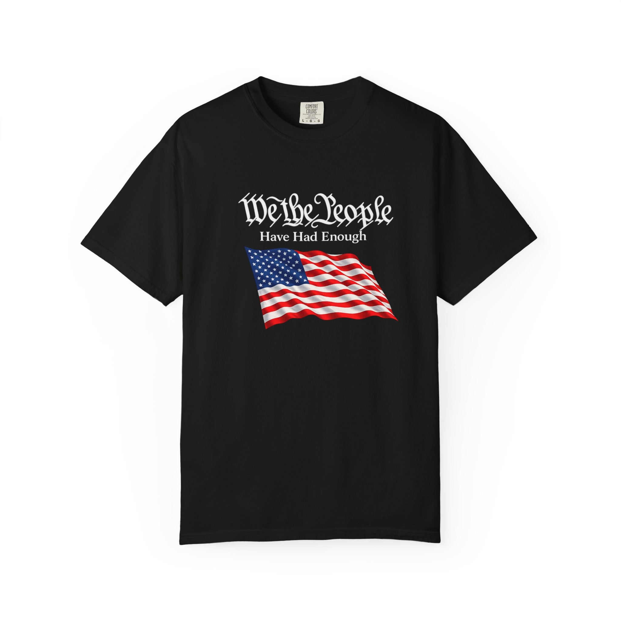 We The People Patriotic T-Shirt | American Flag Shirt | Freedom Quote Tee | USA Patriot Shirt | 4th of July Gift | 7 colors - 100% cotton