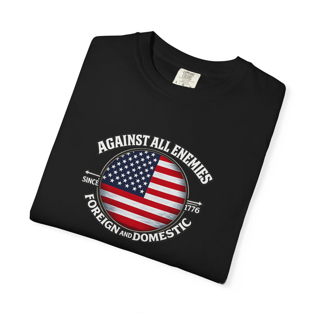 Against All Enemies Shirt | Patriotic American Flag T-Shirt | 1776 USA Shirt | Military Veteran Patriot Gift | 6 colors - 100% cotton