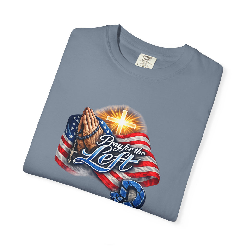Pray for the Left Patriotic Christian TShirt | Faith-Freedom Religious Flag Tee | Inspirational Prayer Shirt | 8 colors - 100% cotton