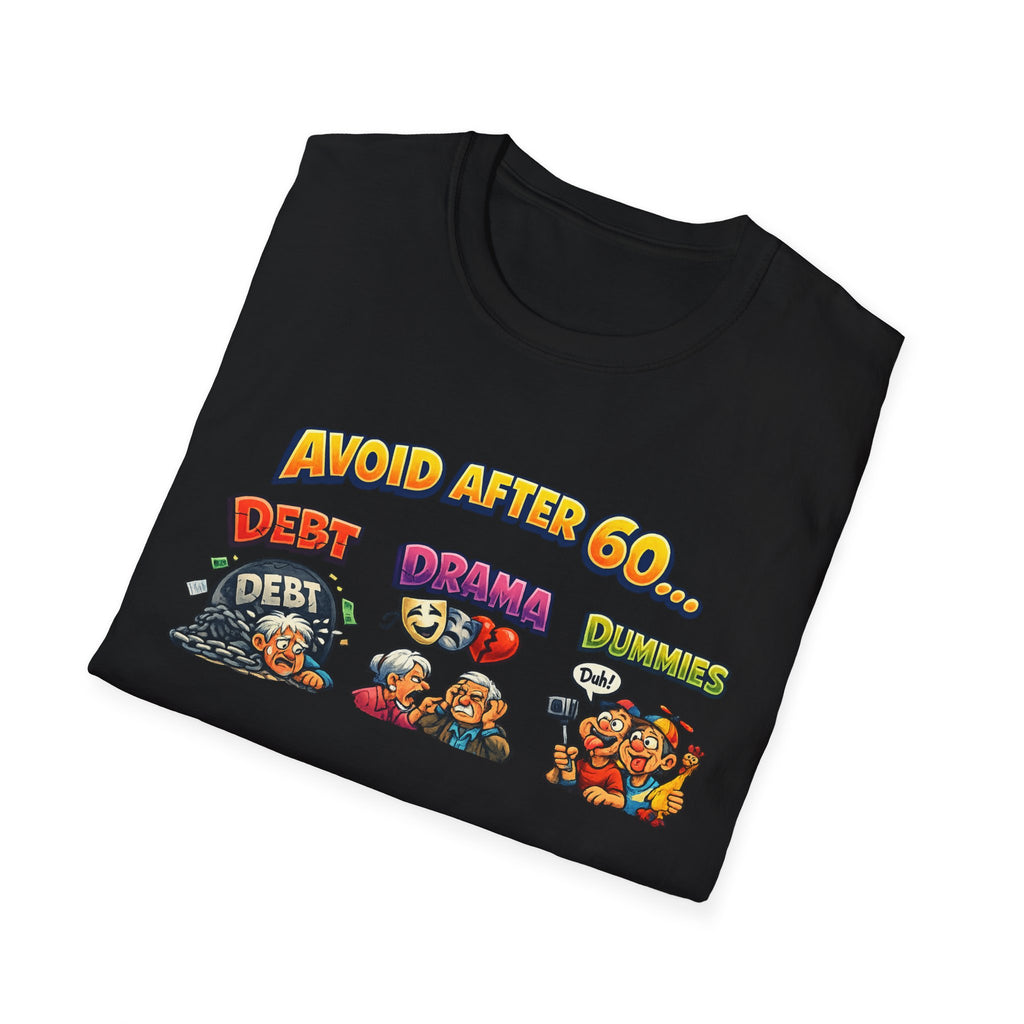Avoid After 60 Funny T-Shirt | Birthday Gift for Men & Women Over 60 | Sarcastic Aging Tee | 8 colors -100% cotton