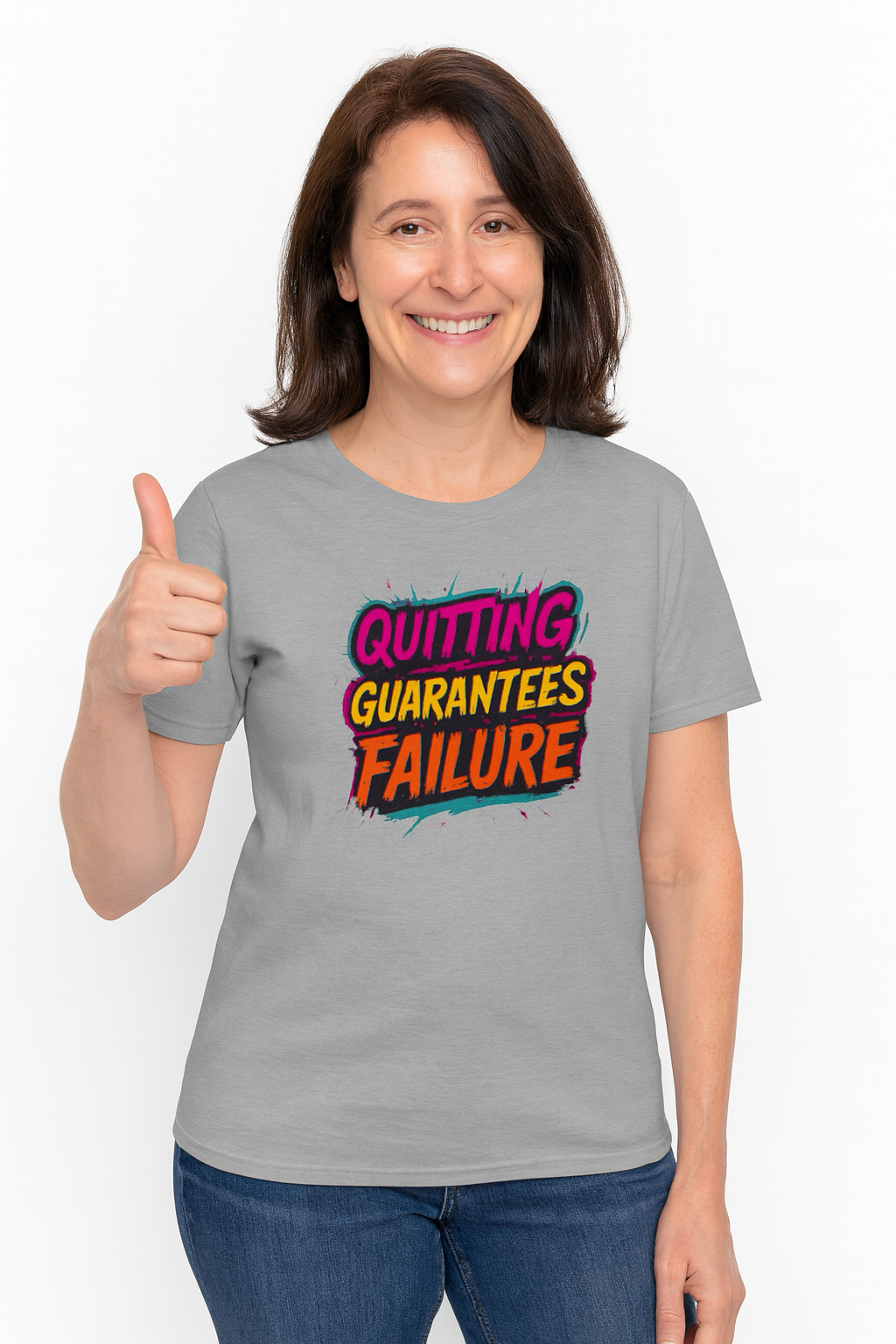 Quitting Guarantees Failure T-Shirt | Motivational Graphic Unisex Tee | 4 colors - 100% cotton