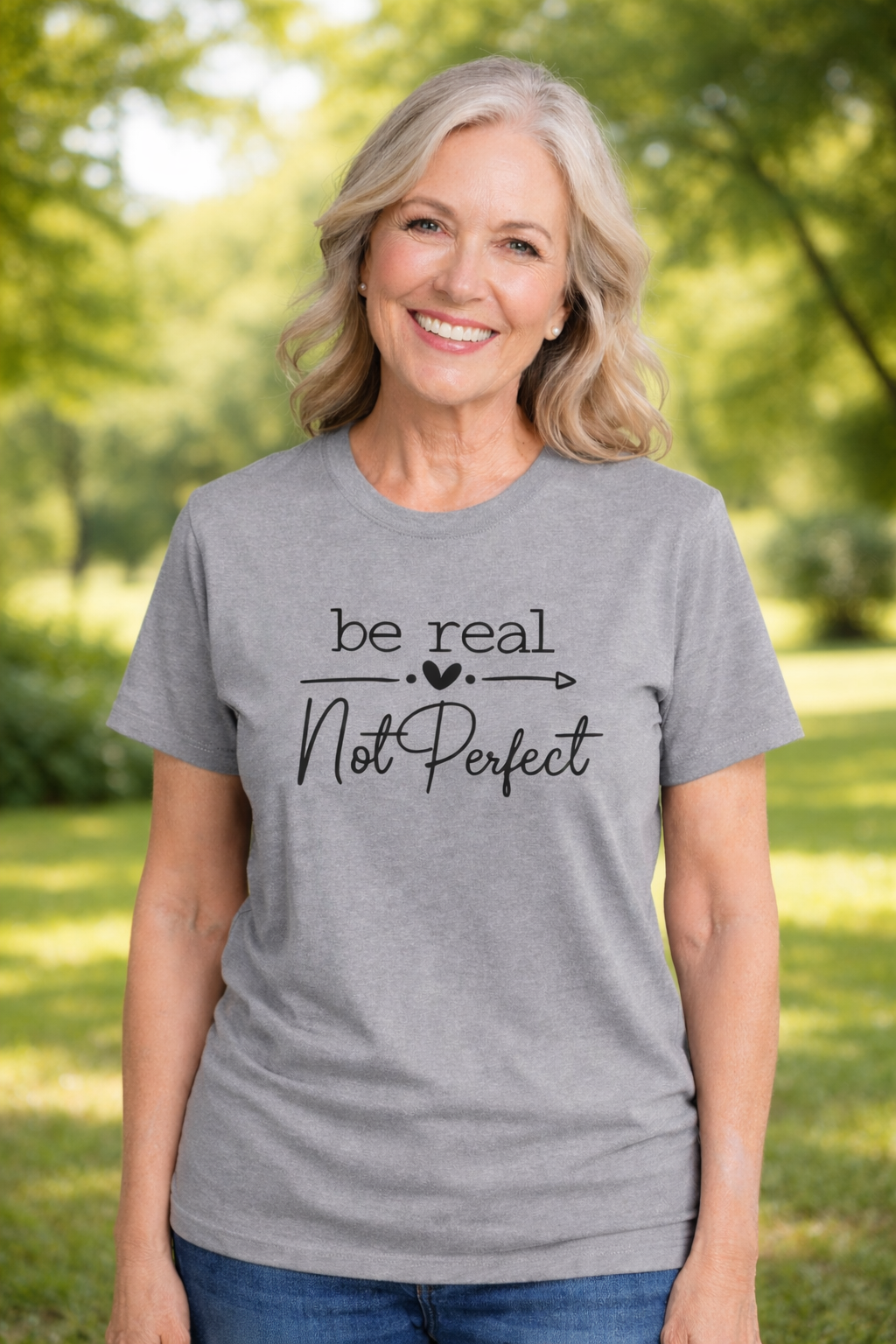 Be Real Not Perfect T-Shirt | Inspirational Quote Tee | Positive Mindset Shirt | Gift for Women| 7 colors - 100% cotton