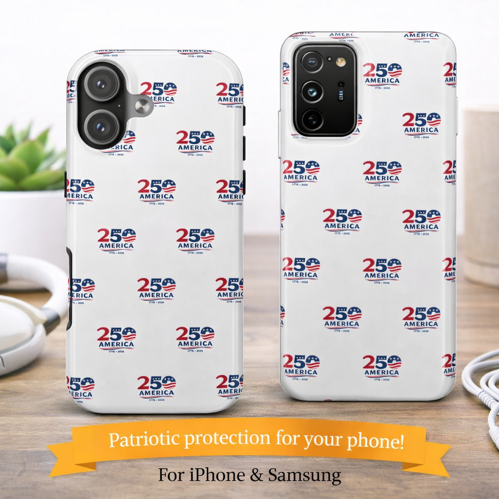 America 250 Tough Phone Case | Patriotic USA 1776-2026 iPhone Samsung Case | Glossy Protective Fourth of July Phone Cover
