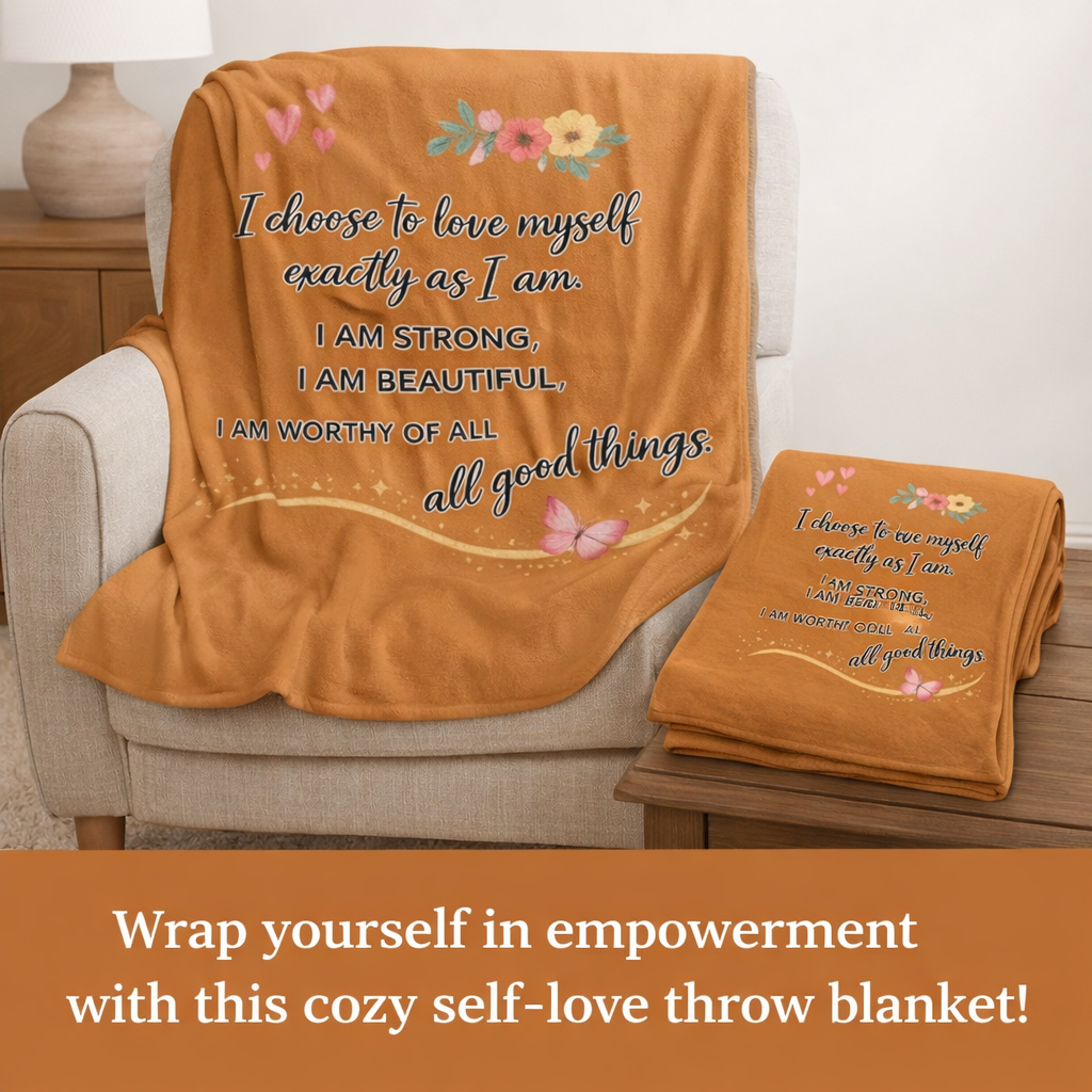 Self Love Affirmation Throw Blanket | Empowering Cozy Gift for Women | Mental Health & Self Care Decor | 50" x 60"