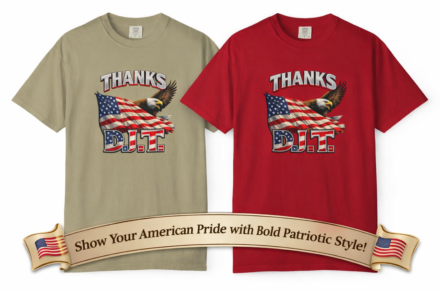Thanks D.J.T. Tee | USA Pride Graphic TShirt | Freedom Lover Gift | Patriotic Apparel | 7 colors - 100% cotton