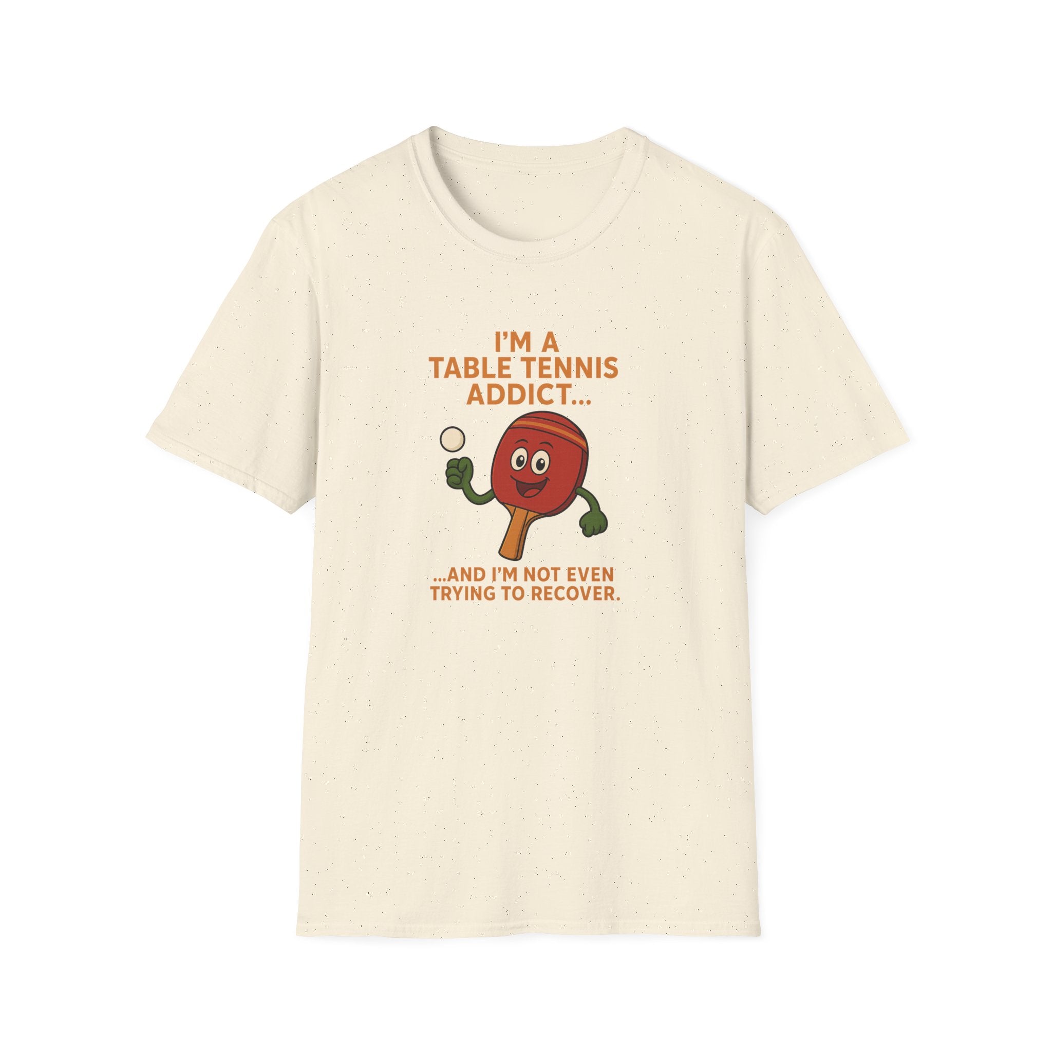 Table Tennis Addict T-Shirt | Funny Ping Pong Shirt | 4 colors - 100% cotton