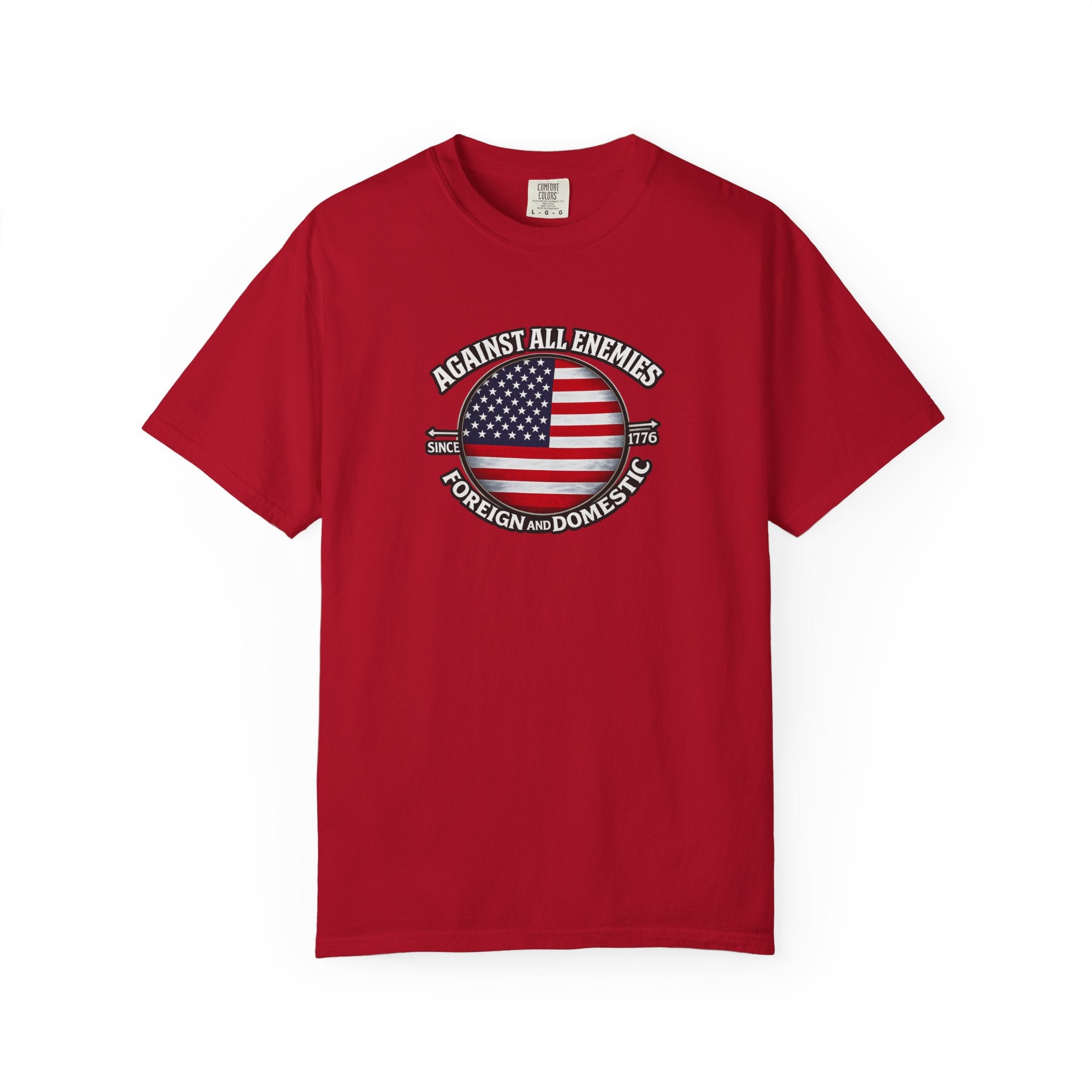 Against All Enemies Shirt | Patriotic American Flag T-Shirt | 1776 USA Shirt | Military Veteran Patriot Gift | 6 colors - 100% cotton