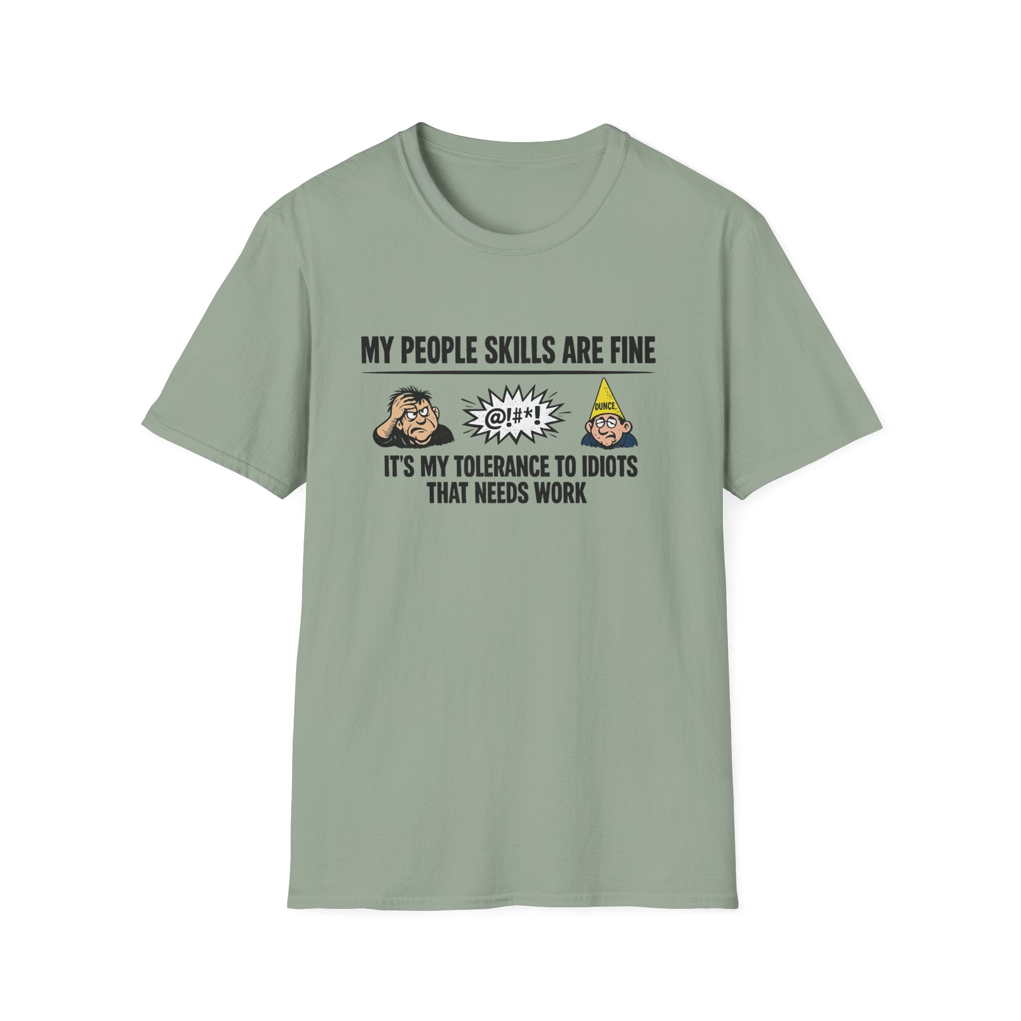 Funny People Skills Shirt | My People Skills Are Fine TShirt | Sarcastic Humor Tee | Adult Humor Graphic Tee | 9 colors - 100% cotton