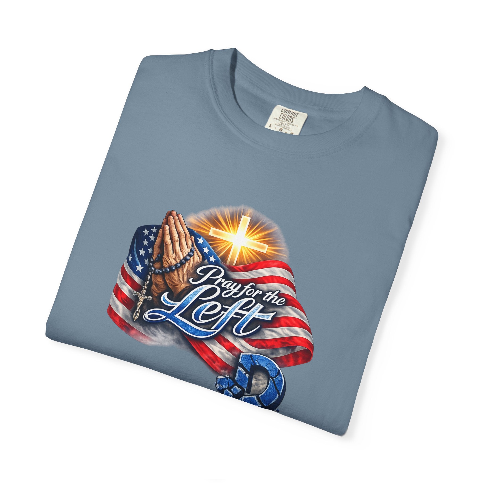 Pray for the Left Patriotic Christian TShirt | Faith-Freedom Religious Flag Tee | Inspirational Prayer Shirt | 8 colors - 100% cotton