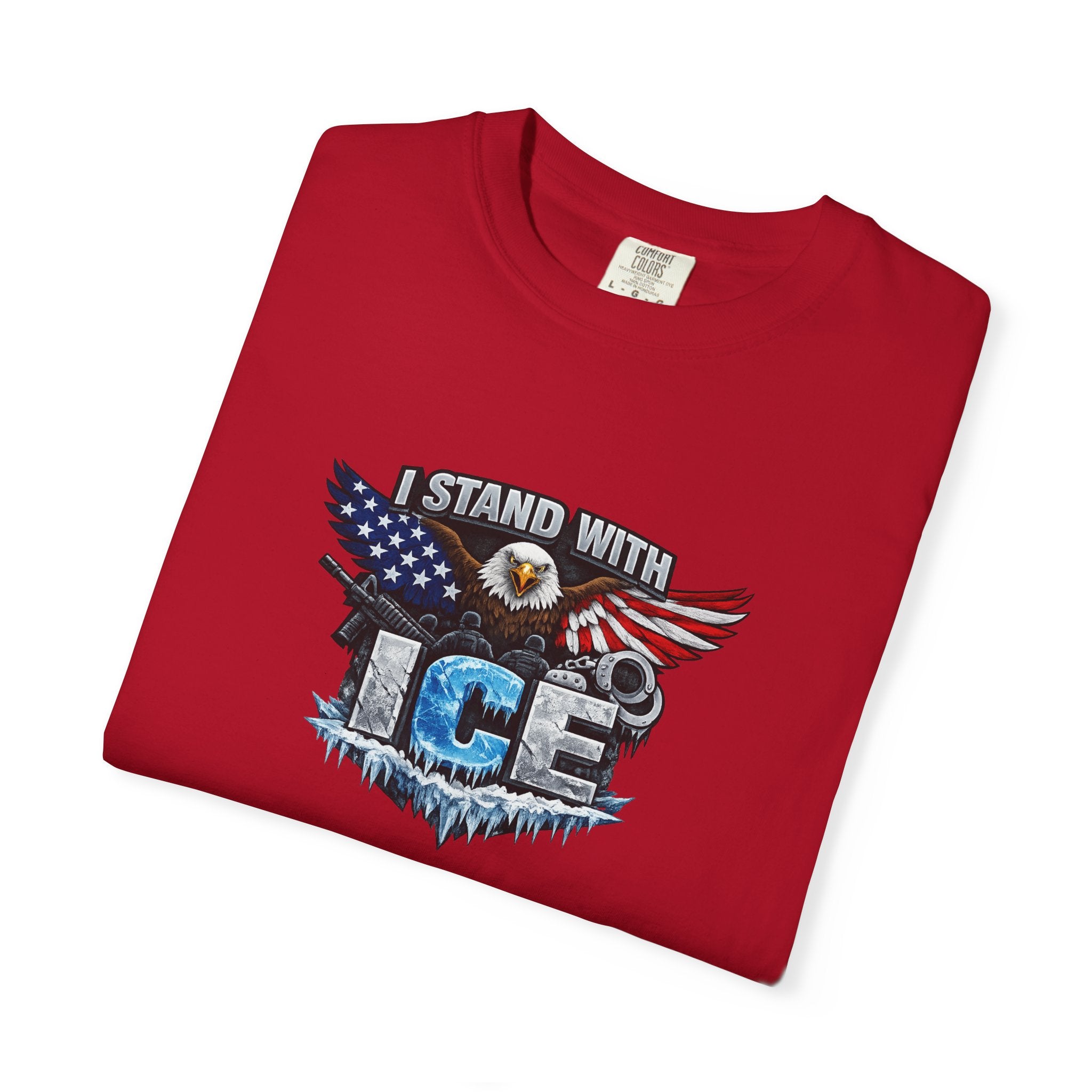 I Stand With ICE T-Shirt | Pro ICE Support Shirt | Conservative America Shirt | Freedom & Law Enforcement Tee | 9 colors - 100% cotton