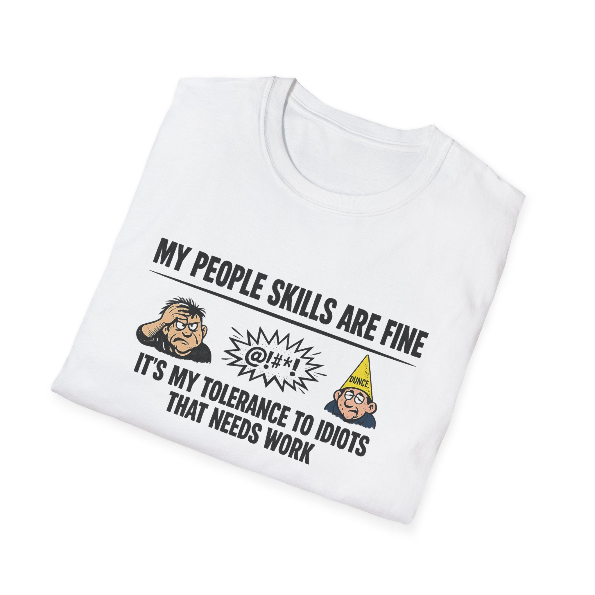 Funny People Skills Shirt | My People Skills Are Fine TShirt | Sarcastic Humor Tee | Adult Humor Graphic Tee | 9 colors - 100% cotton