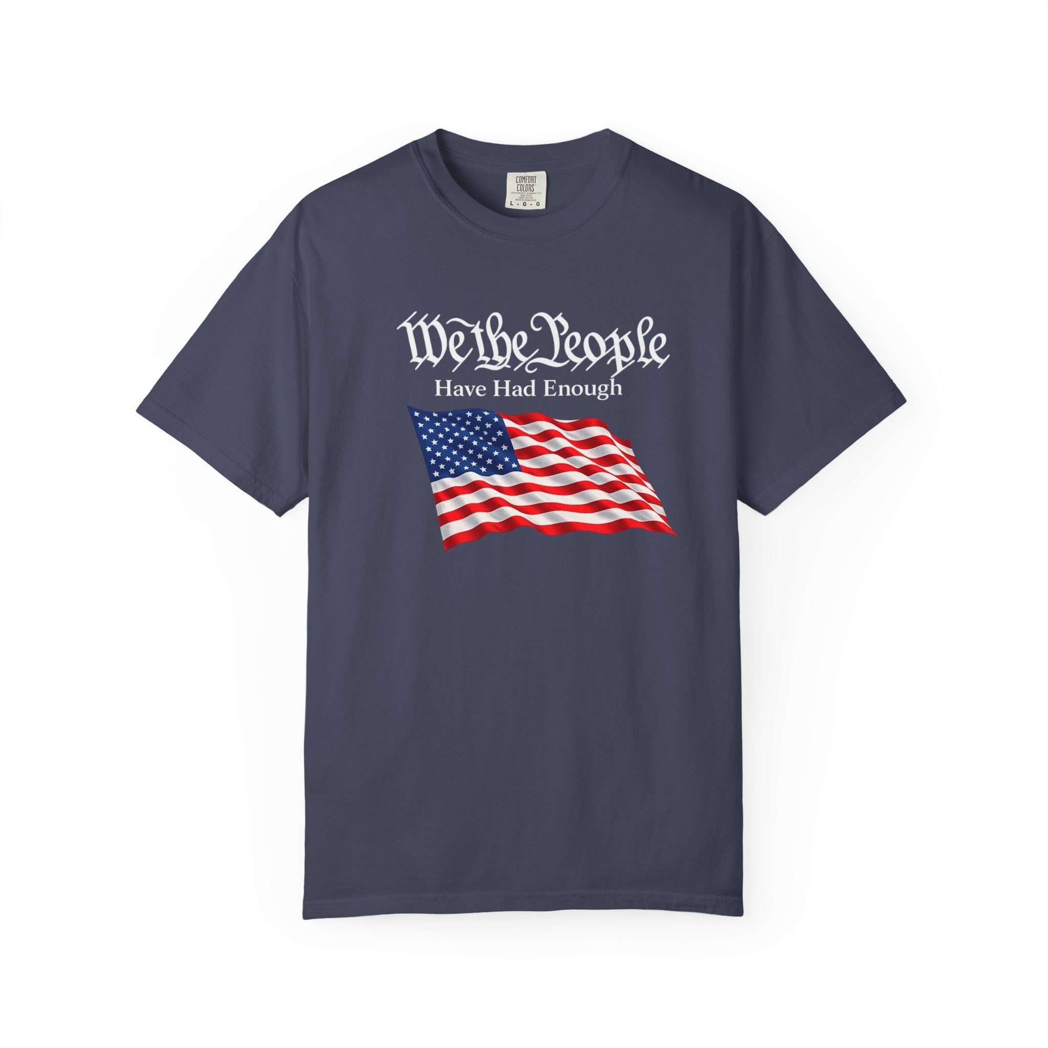 We The People Patriotic T-Shirt | American Flag Shirt | Freedom Quote Tee | USA Patriot Shirt | 4th of July Gift | 7 colors - 100% cotton