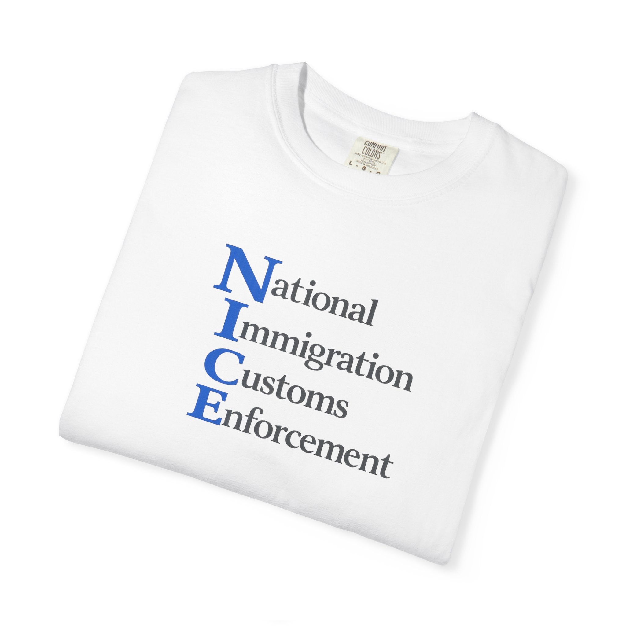 NICE design that subtly nods to ICE | Patriotic Law Enforcement Tee | Back the Blue Gift | Pro Ice Merch | 6 colors - 100% cotton