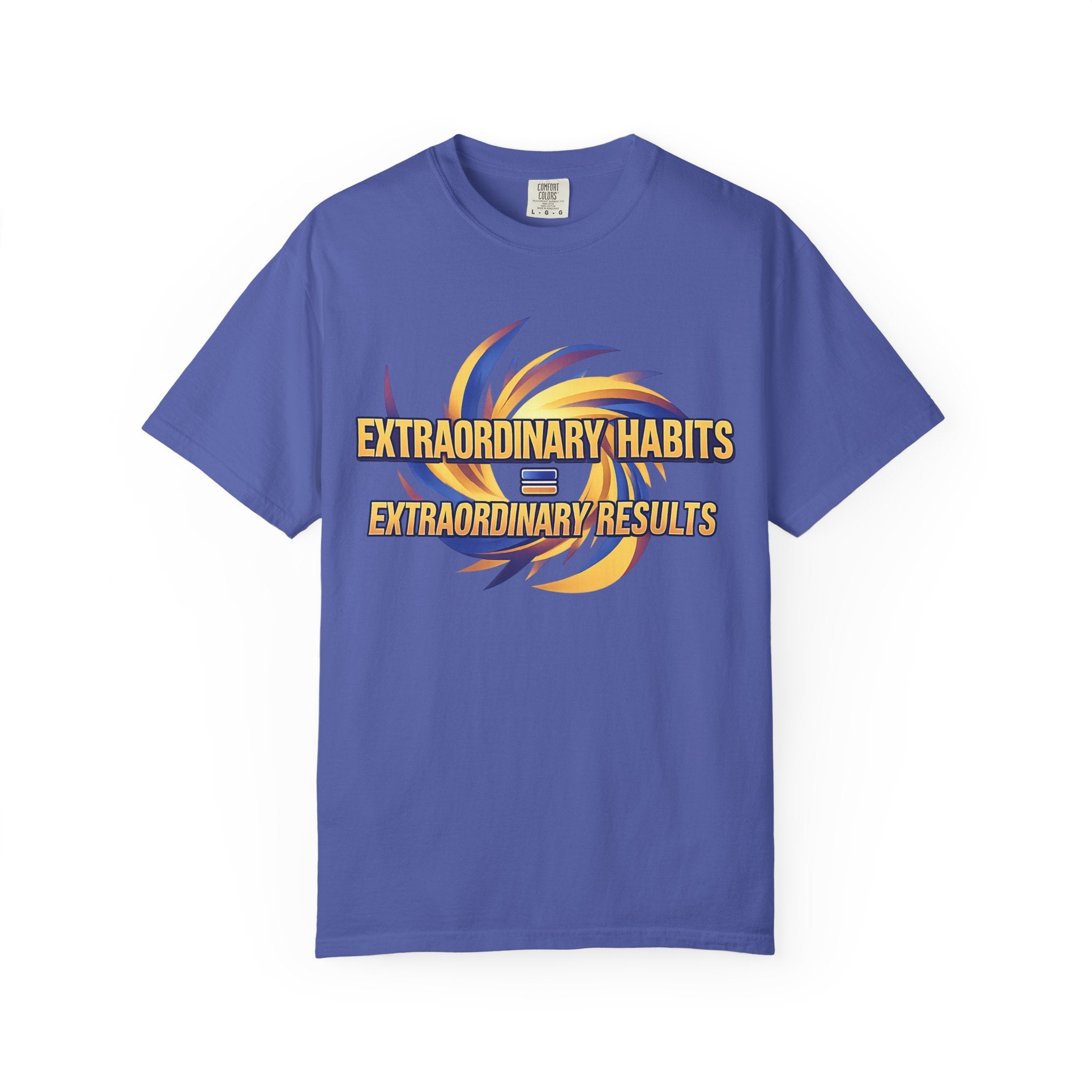 Extraordinary Habits = Extraordinary Results T-shirt | Motivational Typography | 4 colors - 100% cotton