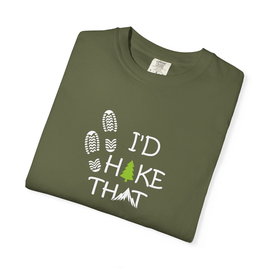 I'd Hike That Shirt | Outdoor Lover Gift | Camping Shirt | Nature Graphic Tee | Trail Shirt | Adventure T-Shirt | 7 colors - 100% cotton