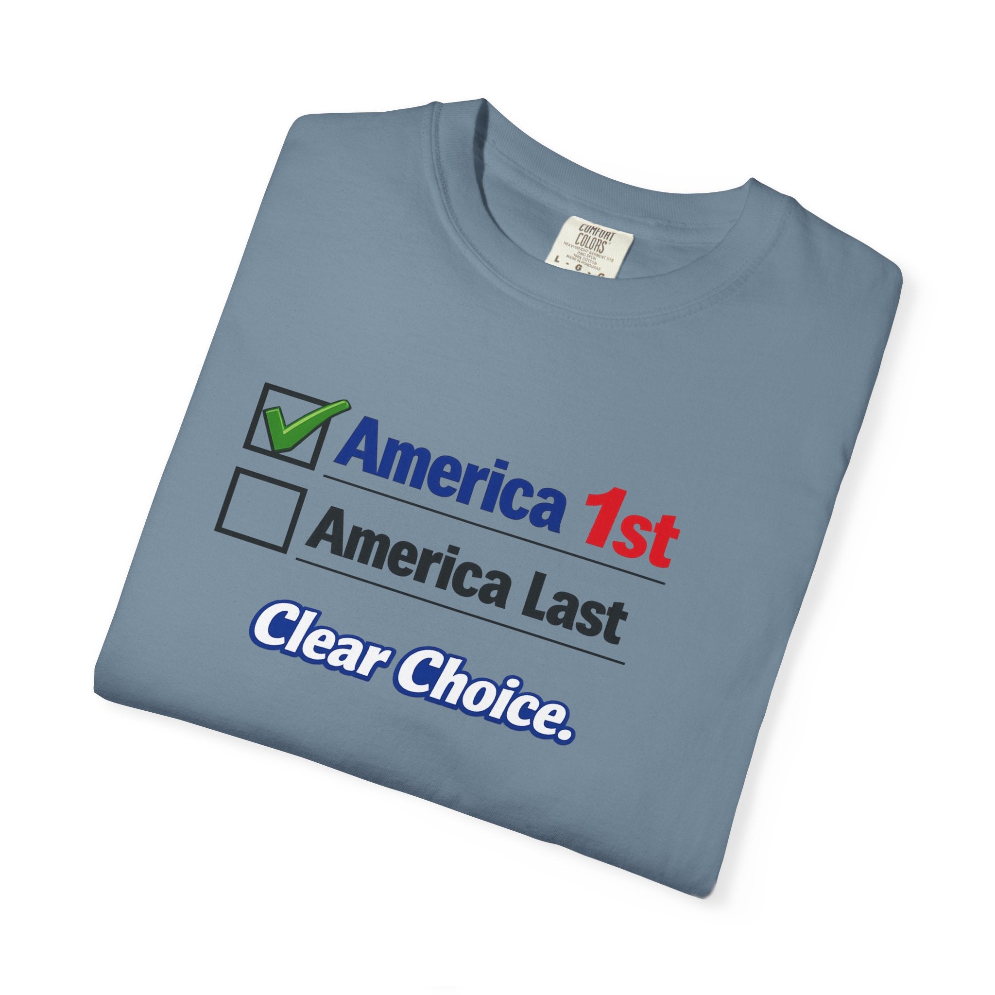Clear Choice Patriotic Shirt | America 1st Checked Tee | Bold Freedom T-Shirt | Patriotic Gift | USA Pride Apparel | 5 colors - 100% cotton