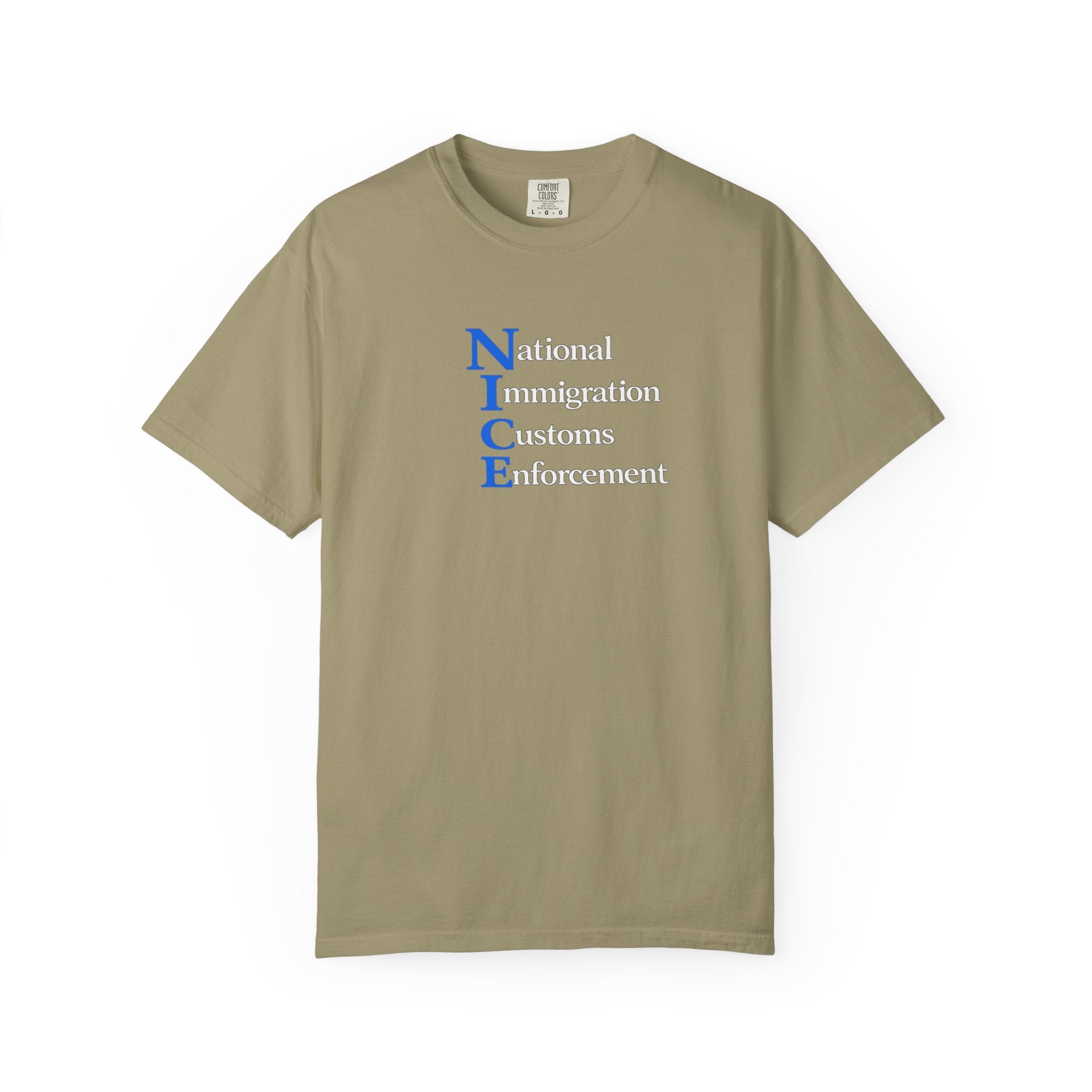 NICE design that subtly nods to ICE | Patriotic Law Enforcement Tee | Back the Blue Gift | Pro Ice Merch | 6 colors - 100% cotton