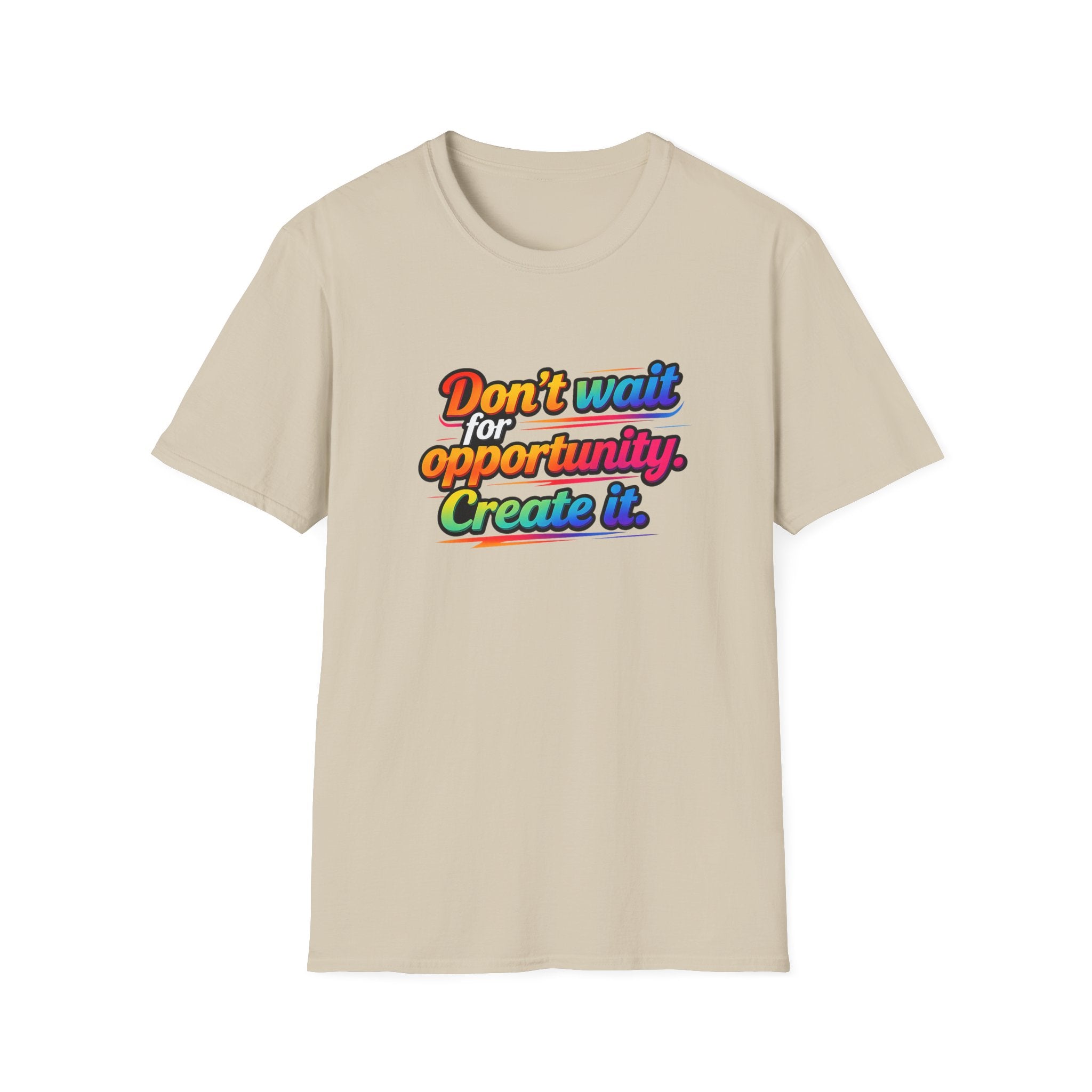 Create Your Opportunity | Bold Motivational Rainbow Typography Tee | 5 colors - 100% cotton