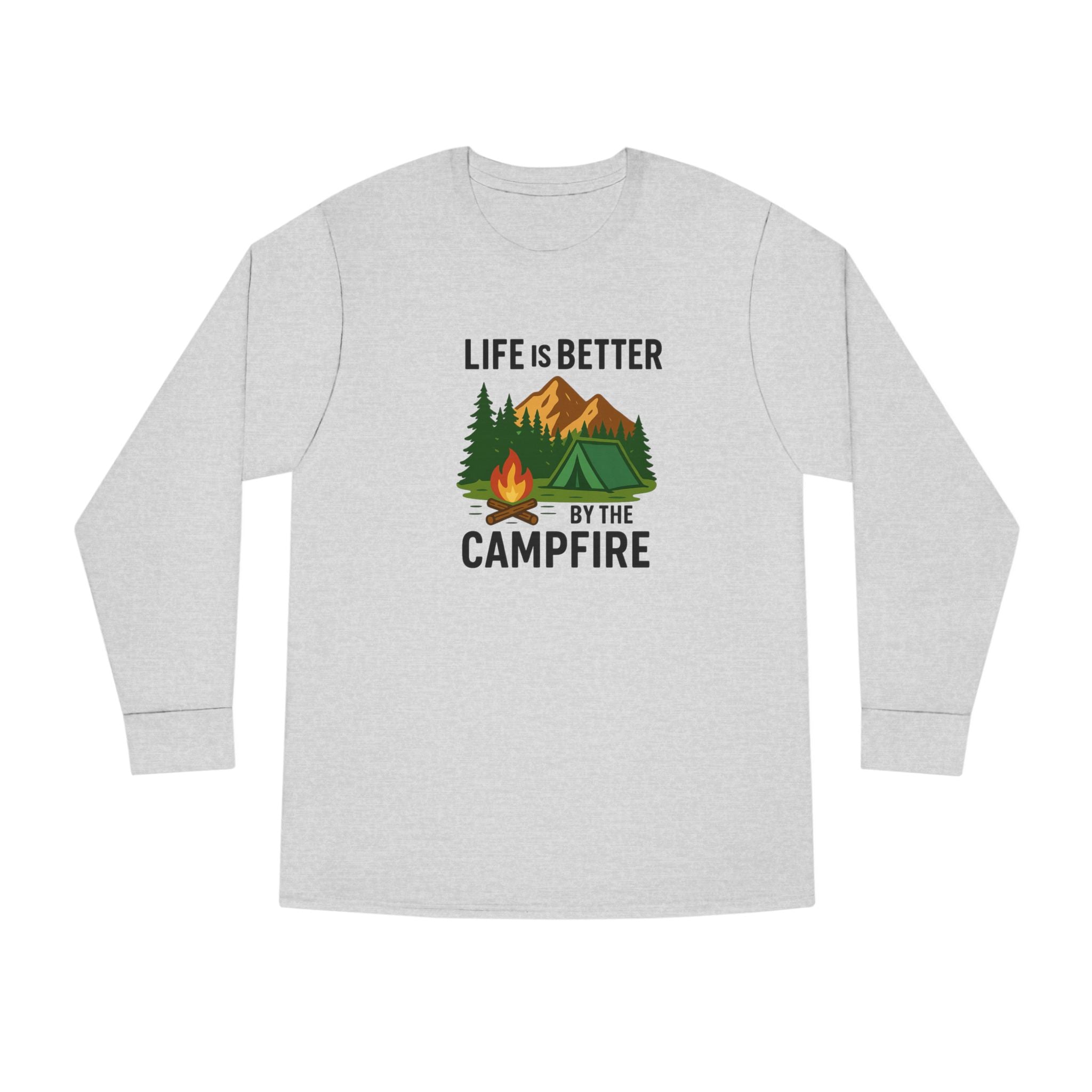 Life Is Better By The Campfire Long Sleeve Tee | Camping Graphic Nature Shirt | 5 colors - 100% cotton
