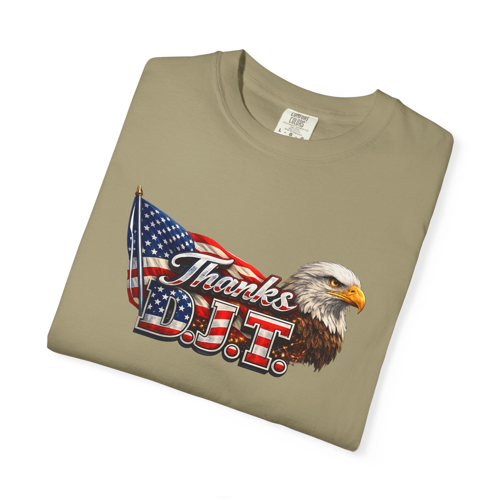 Thanks D.J.T Patriotic Eagle Shirt | American Flag TShirt | USA Pride Tee | Fourth of July Apparel | Patriotic Gift | 7 colors - 100% cotton