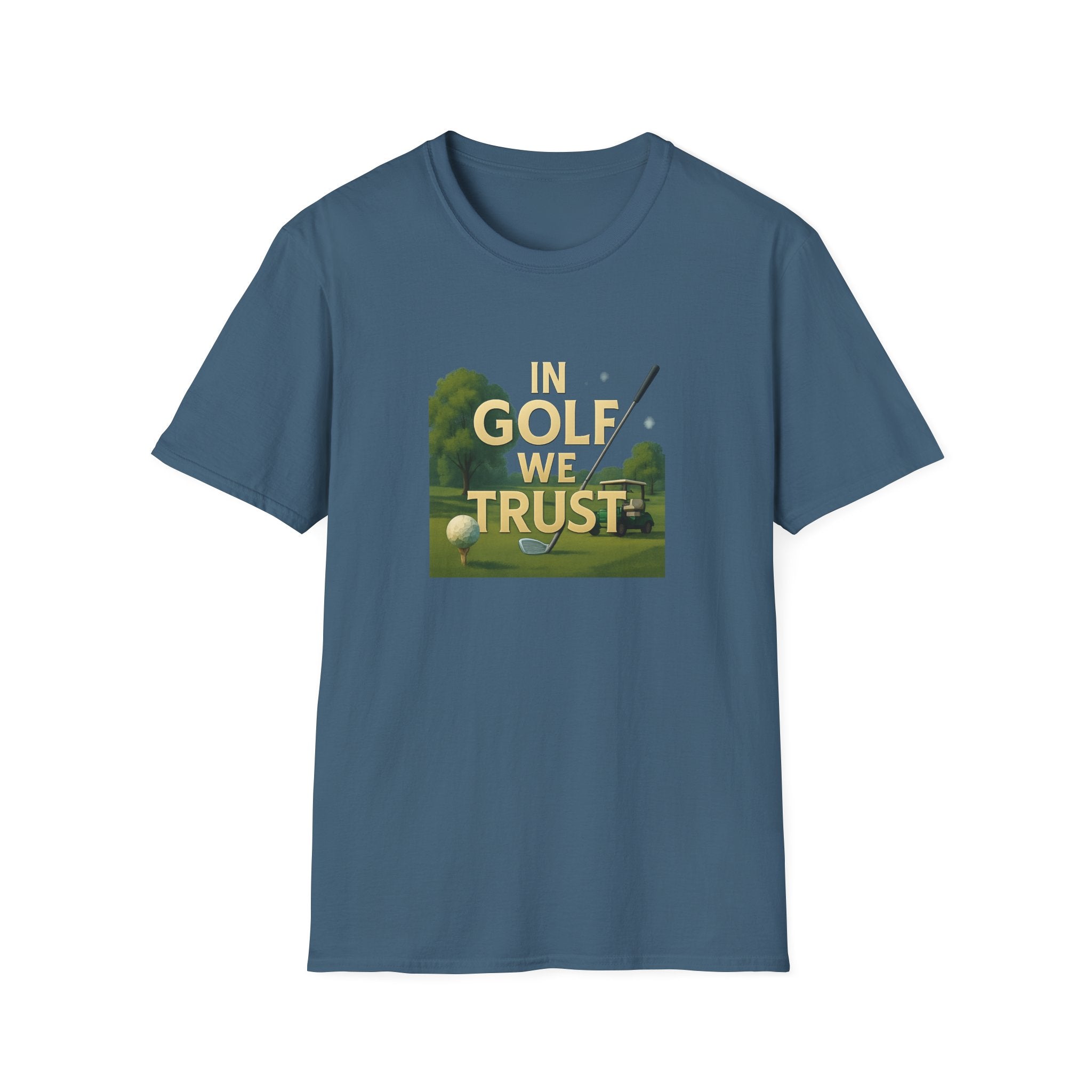 In Golf We Trust TShirt | Funny Golf Pun Tee | Golfer Gift | Humorous Golfing Shirt | Golf Lover Apparel | 6 colors - 100% cotton