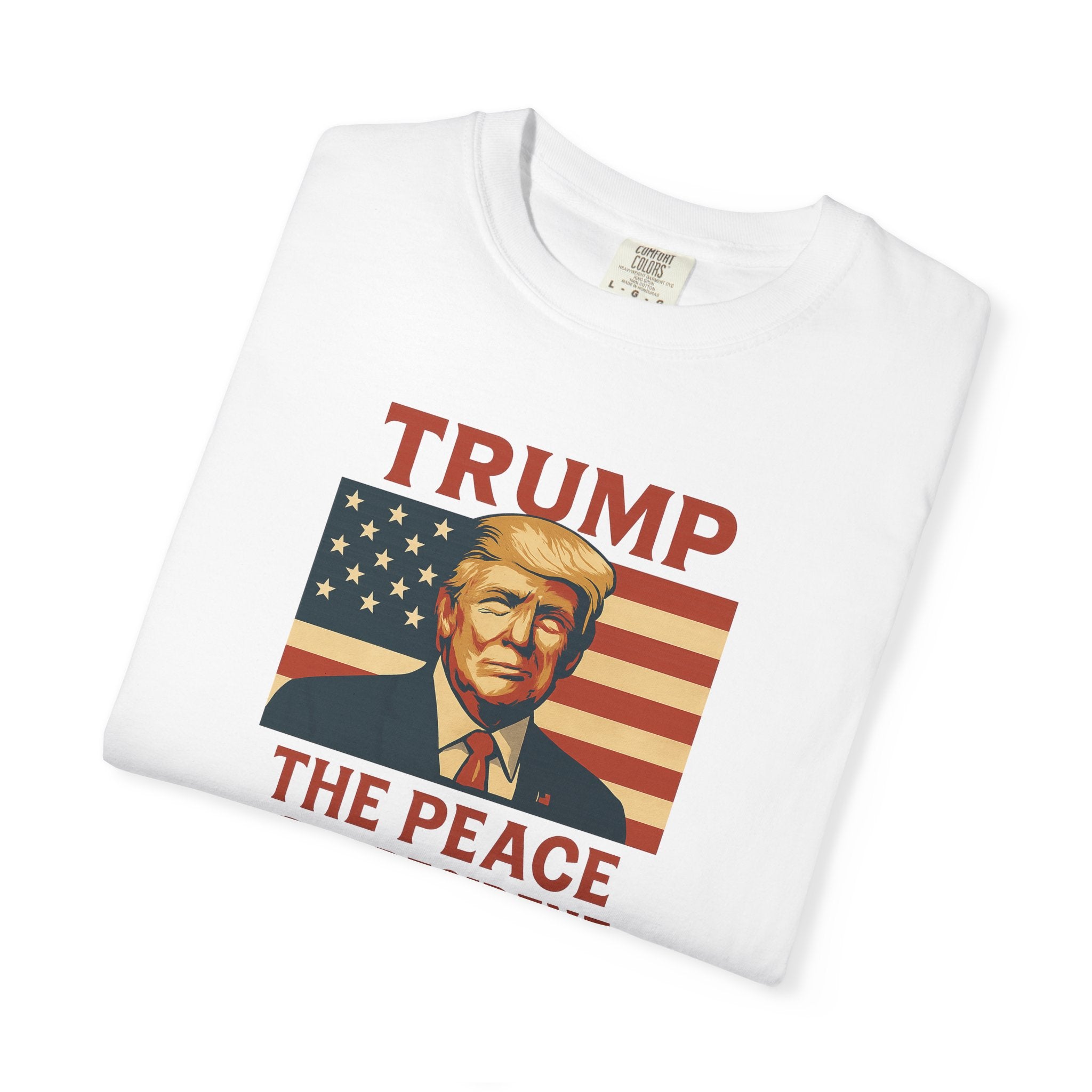 Trump The Peace President Patriotic T-Shirt  |  Bold USA Flag Design  |  Pro-America Apparel | 4 colors -100% cotton