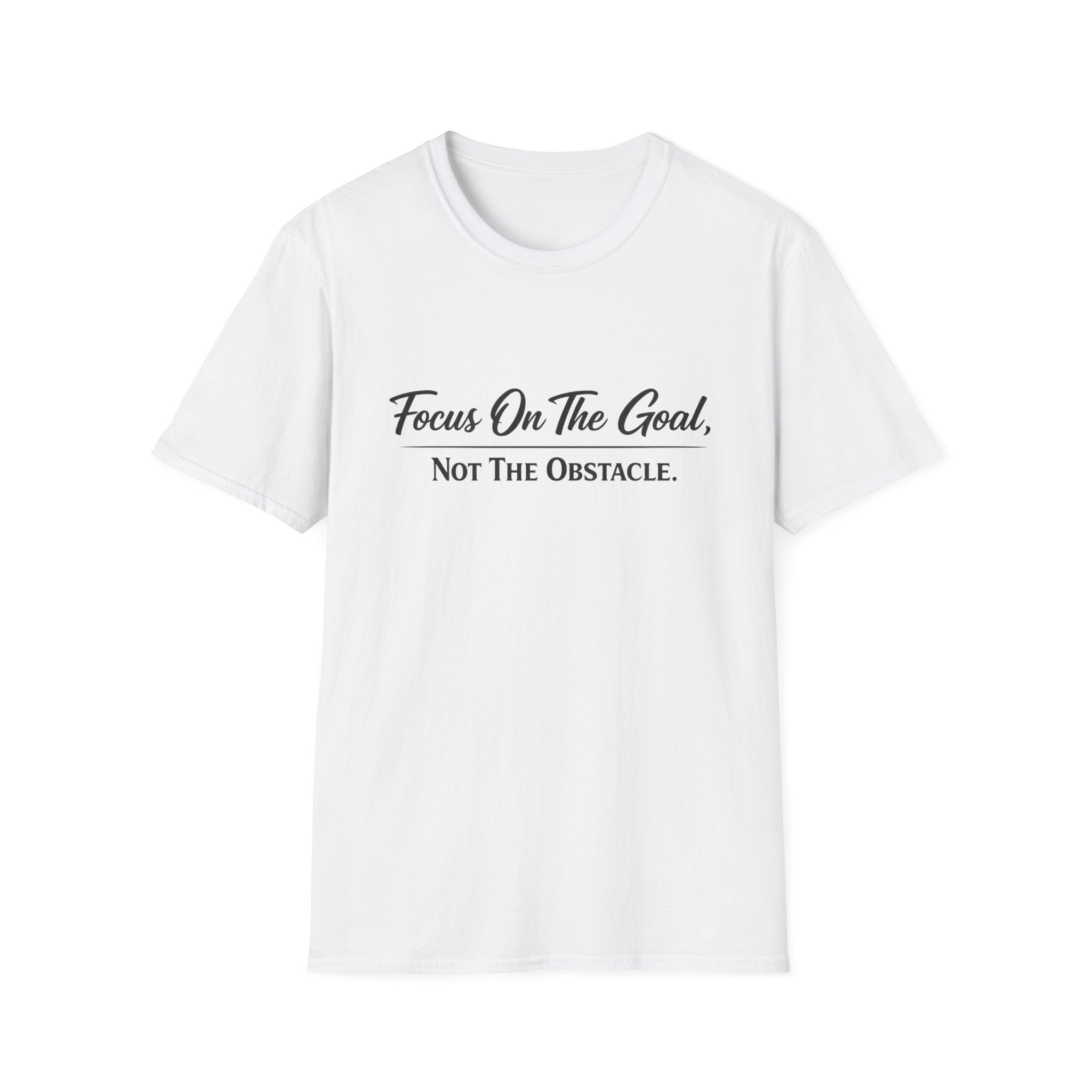Focus On The Goal Not The Obstacle Shirt | Motivational Quote Tee | Mindset T-Shirt | Everyday Encouragement Gift | 8 colors - 100% cotton