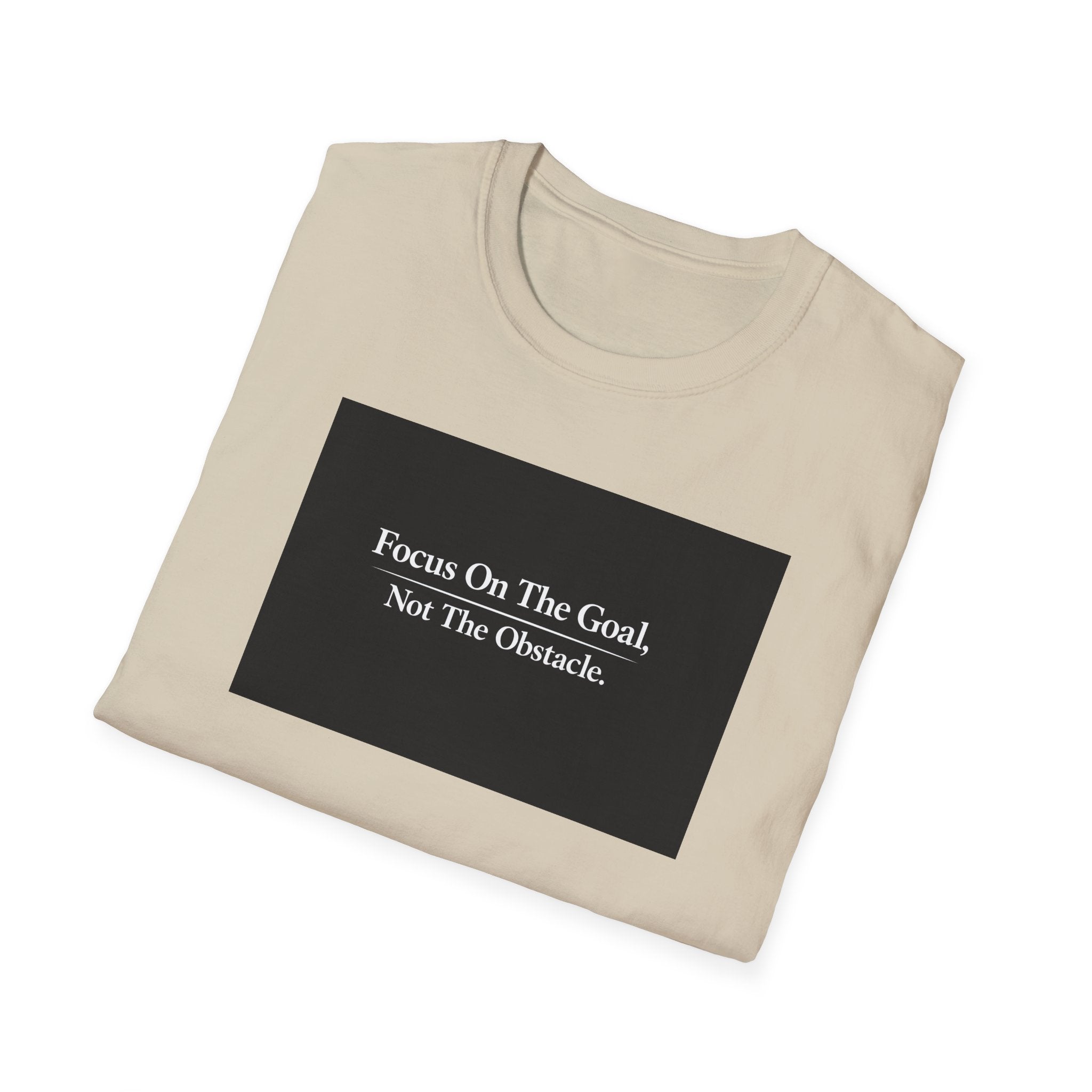 Focus On The Goal Not The Obstacle Shirt | Motivational Quote Tee | Mindset T-Shirt | Everyday Encouragement Gift | 6 colors - 100% cotton